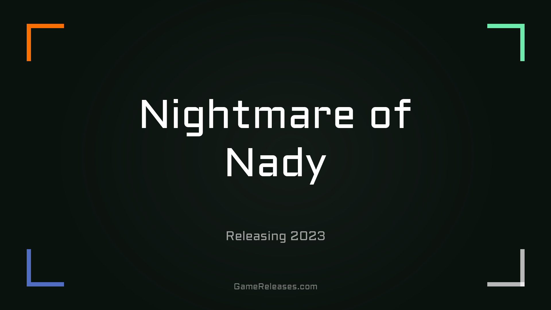 Nightmare of Nady