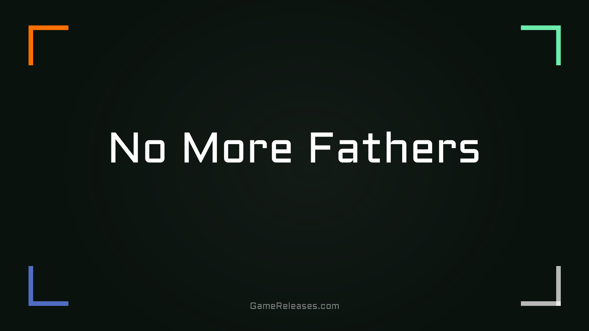No More Fathers