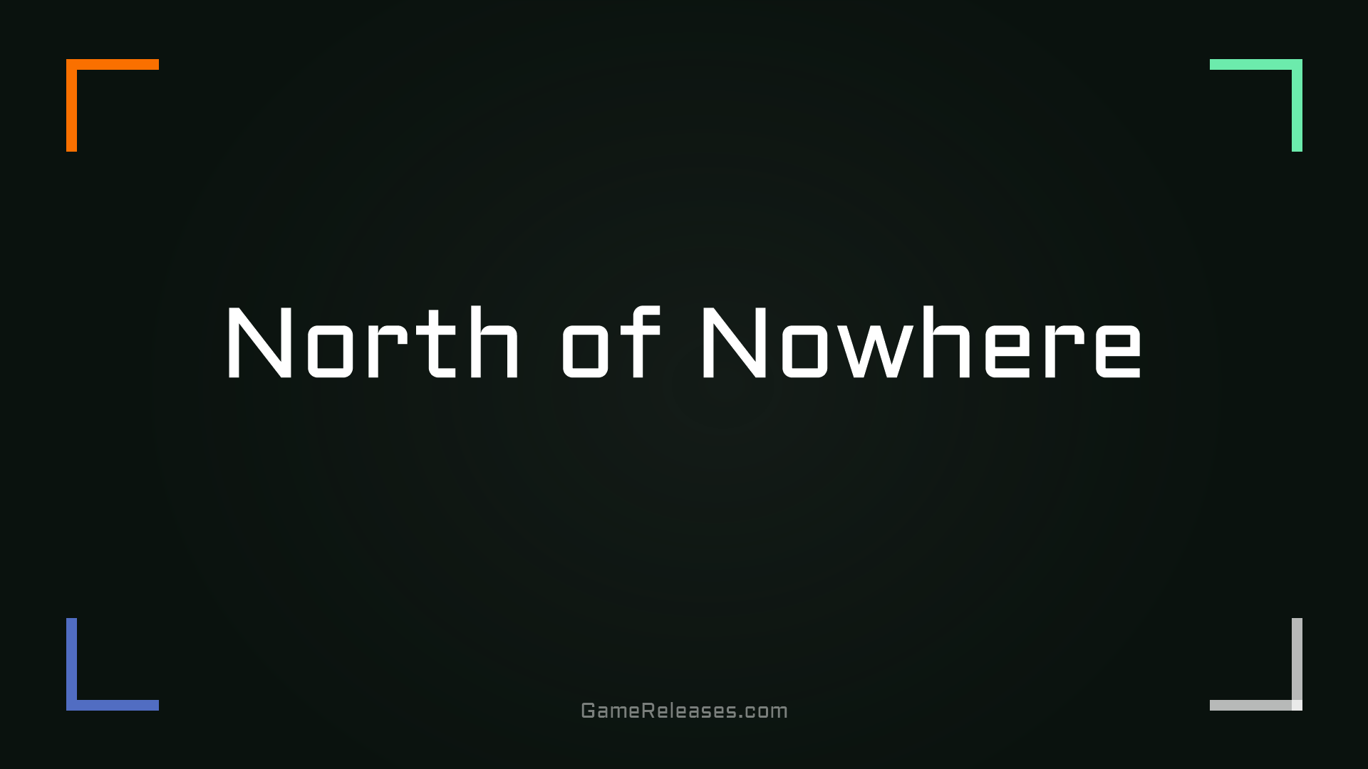 North of Nowhere