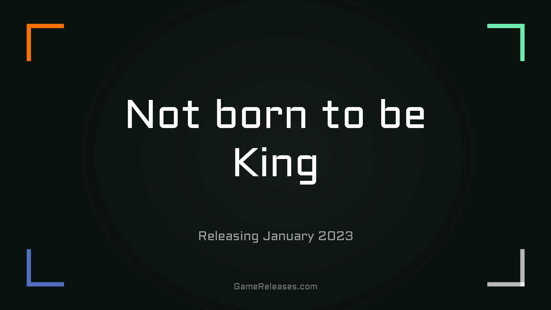 Not born to be King