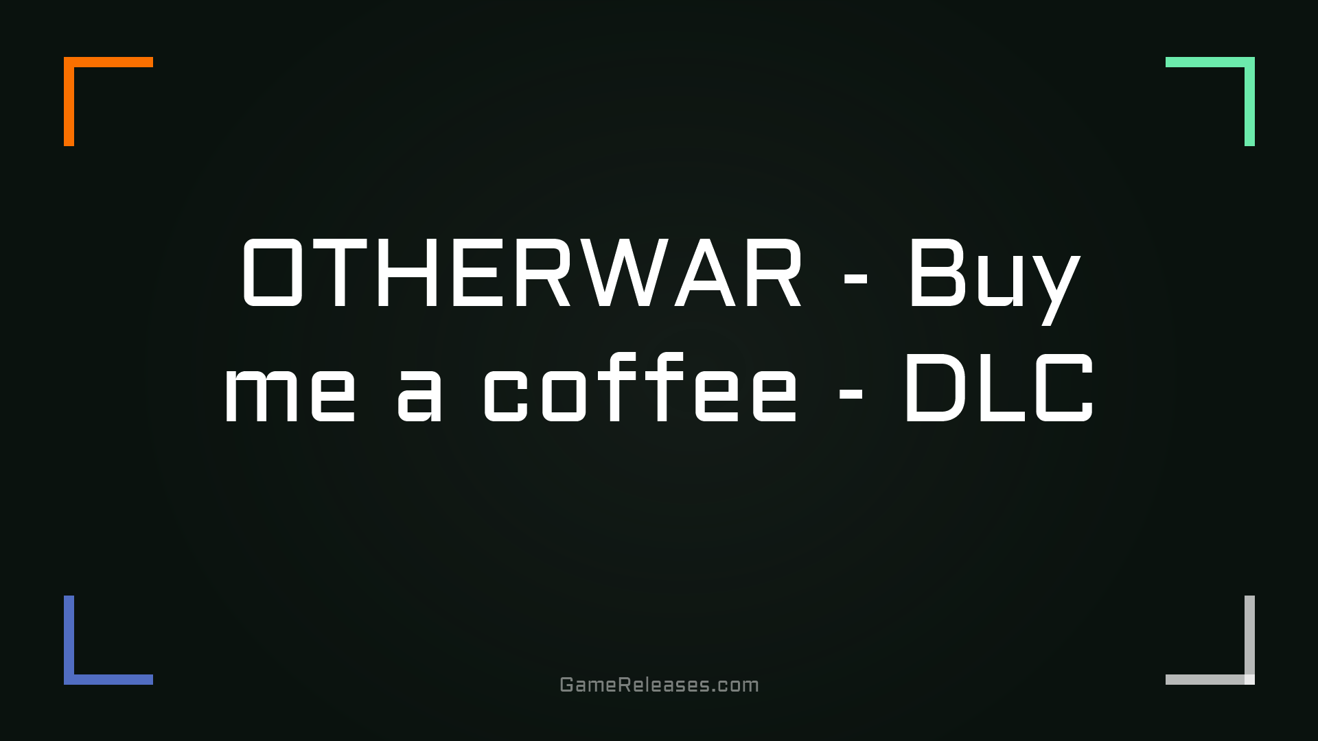 OTHERWAR - Buy me a coffee - DLC
