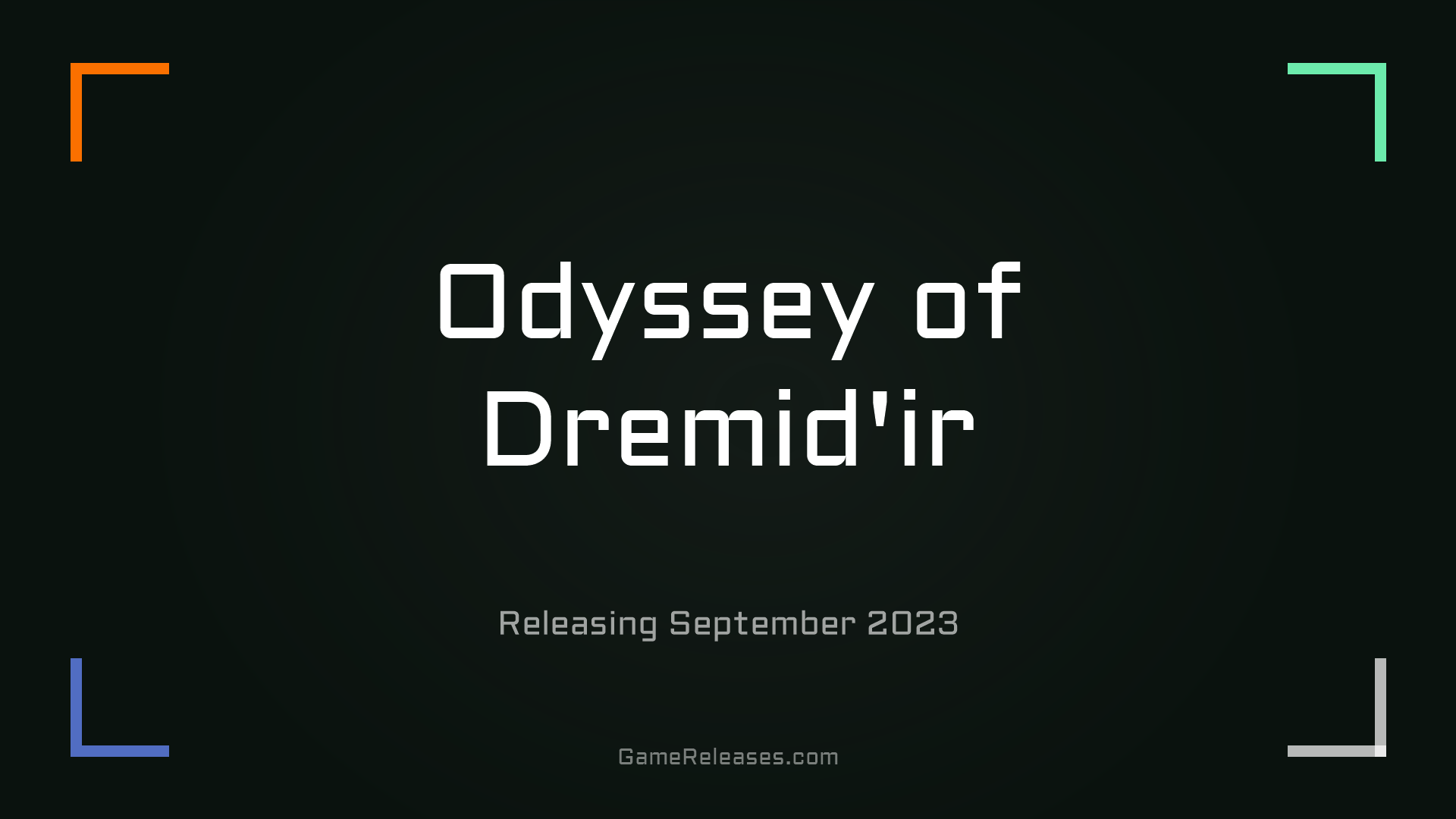 Odyssey of Dremid'ir