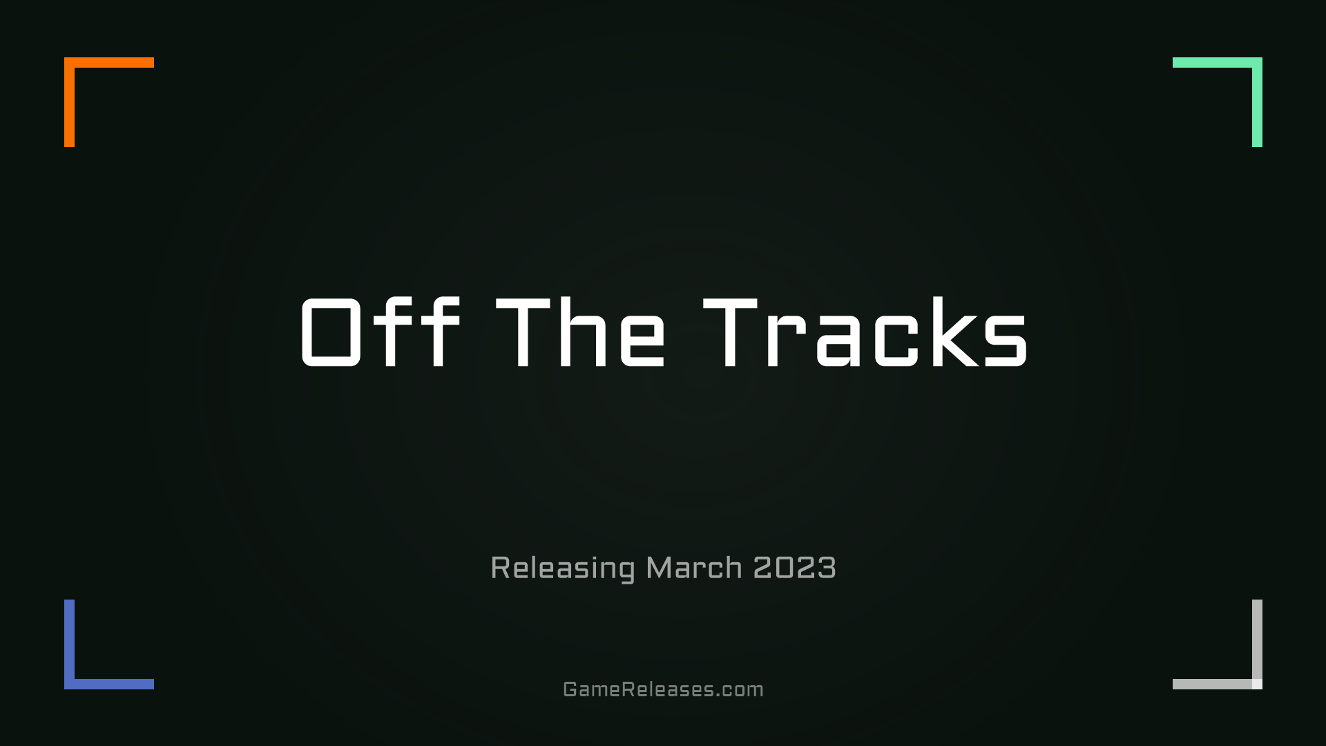 Off The Tracks trailer