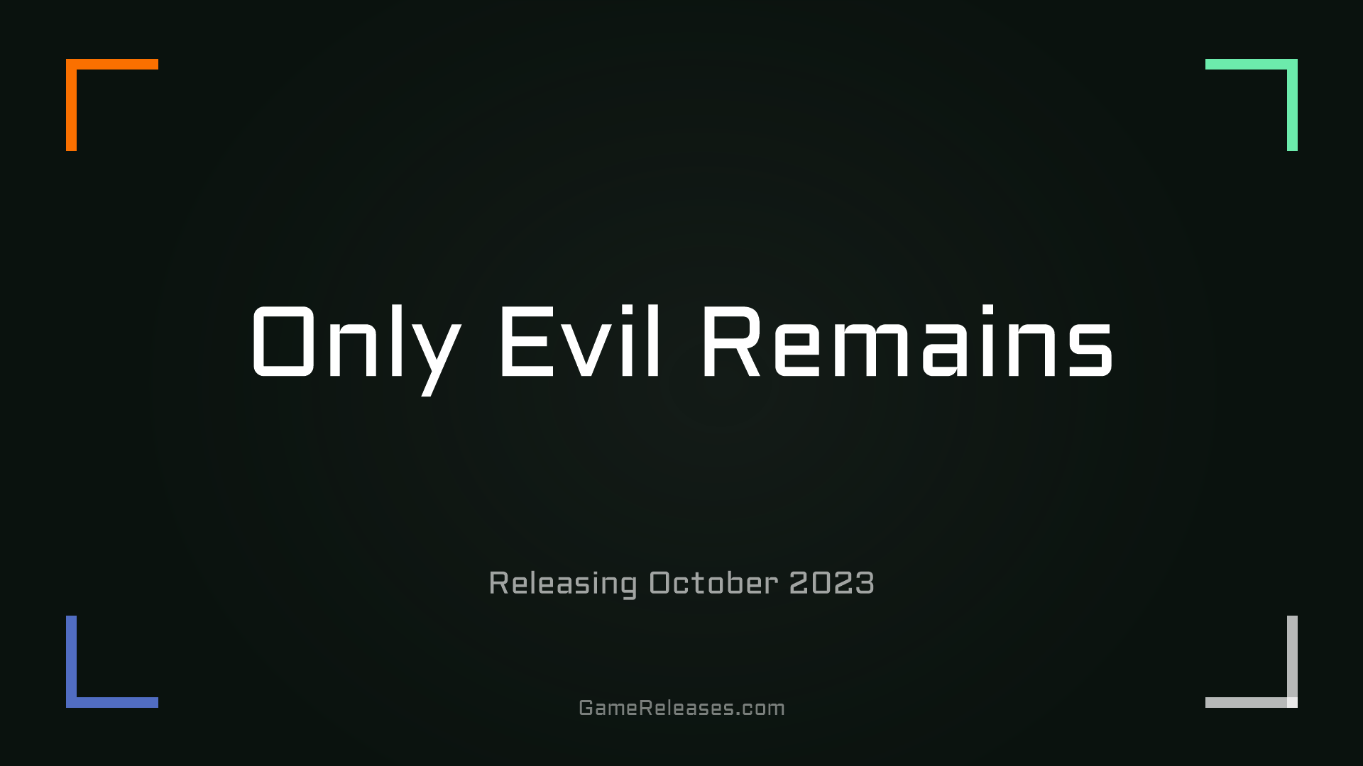 Only Evil Remains