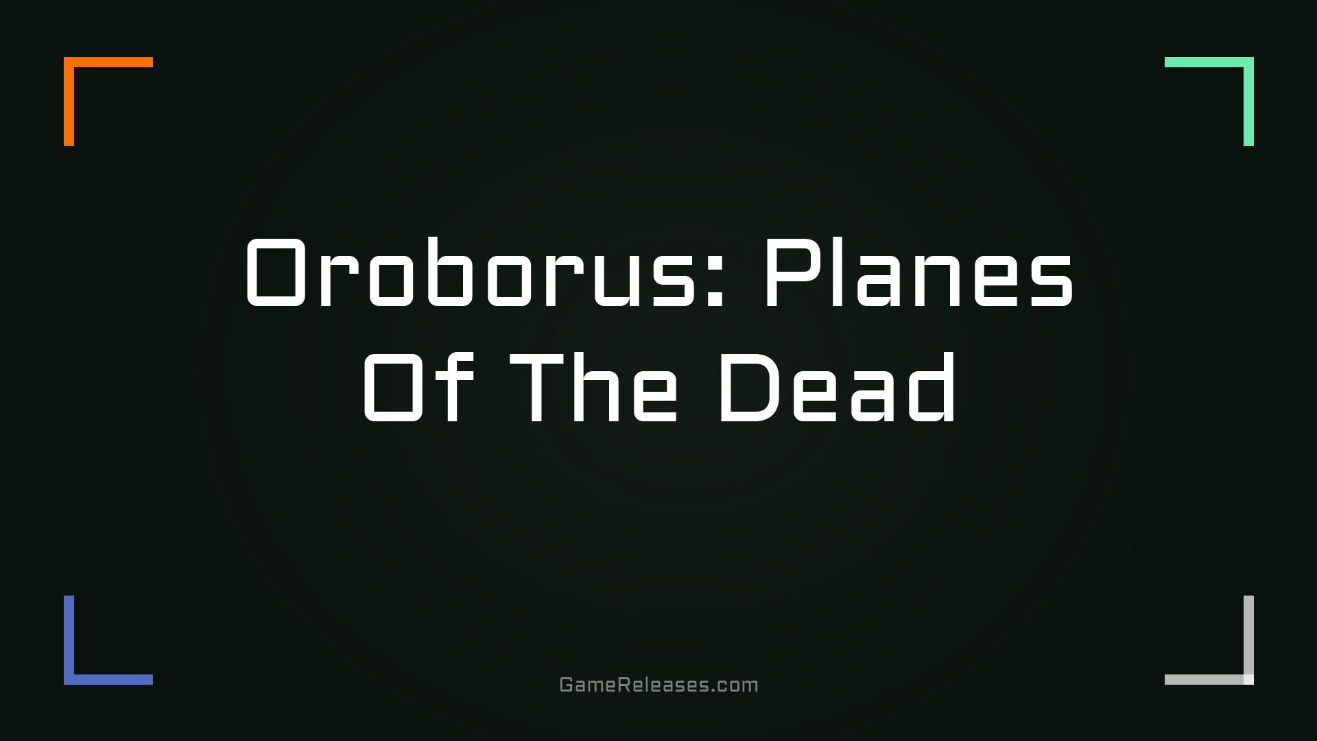 Oroborus: Planes Of The Dead