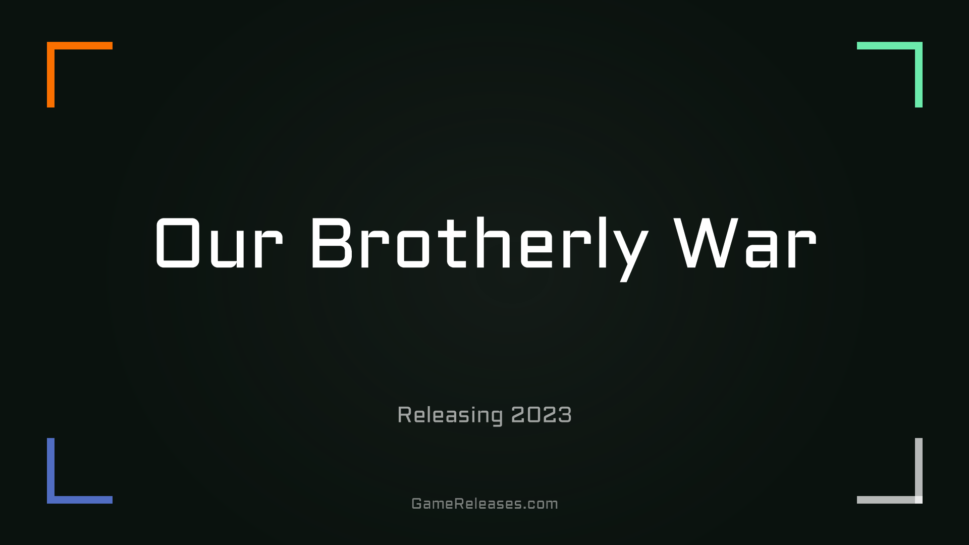 Our Brotherly War