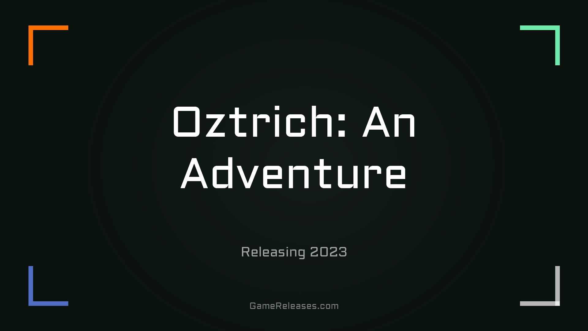 Oztrich: An Adventure