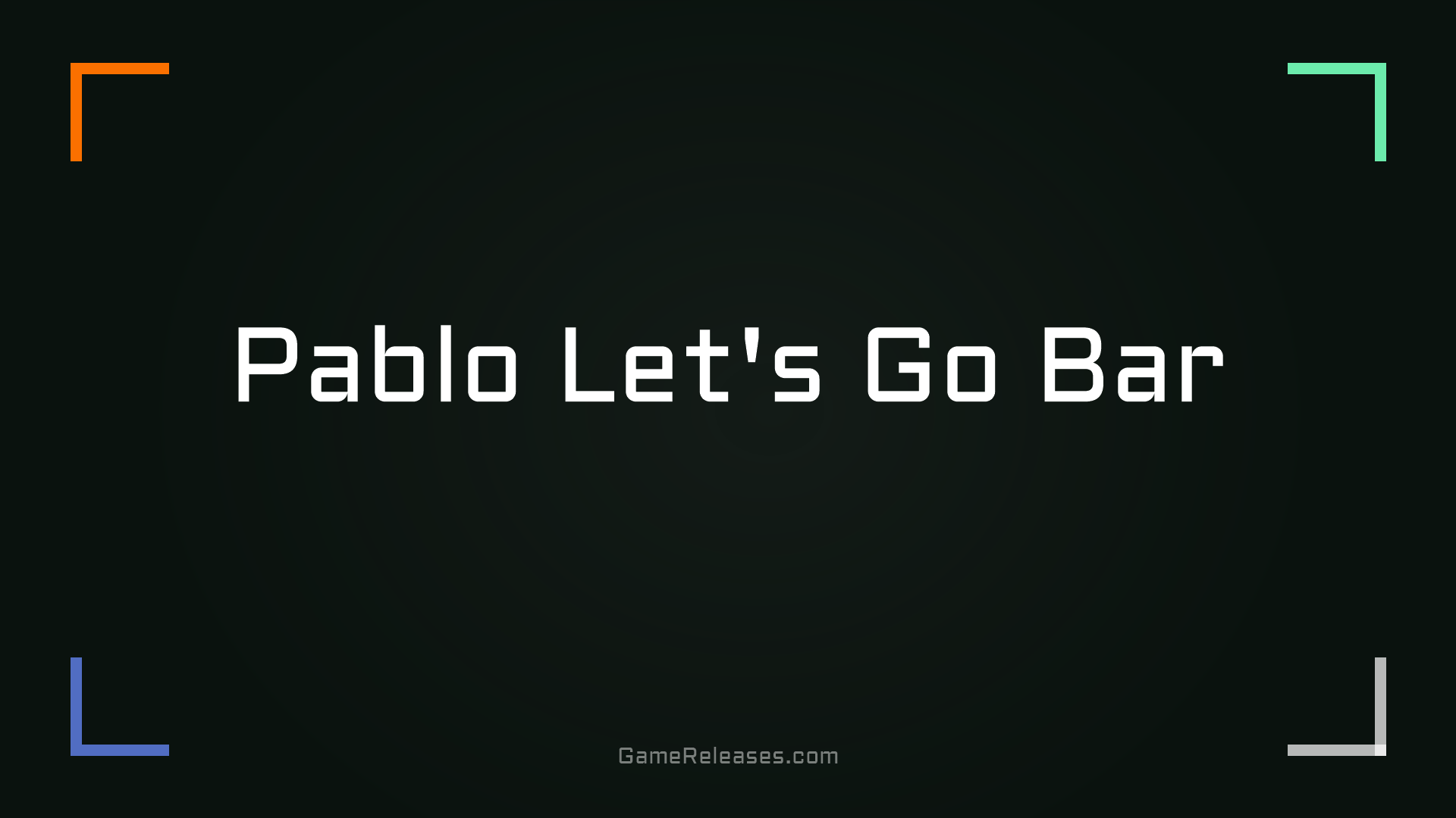 Pablo Let's Go Bar
