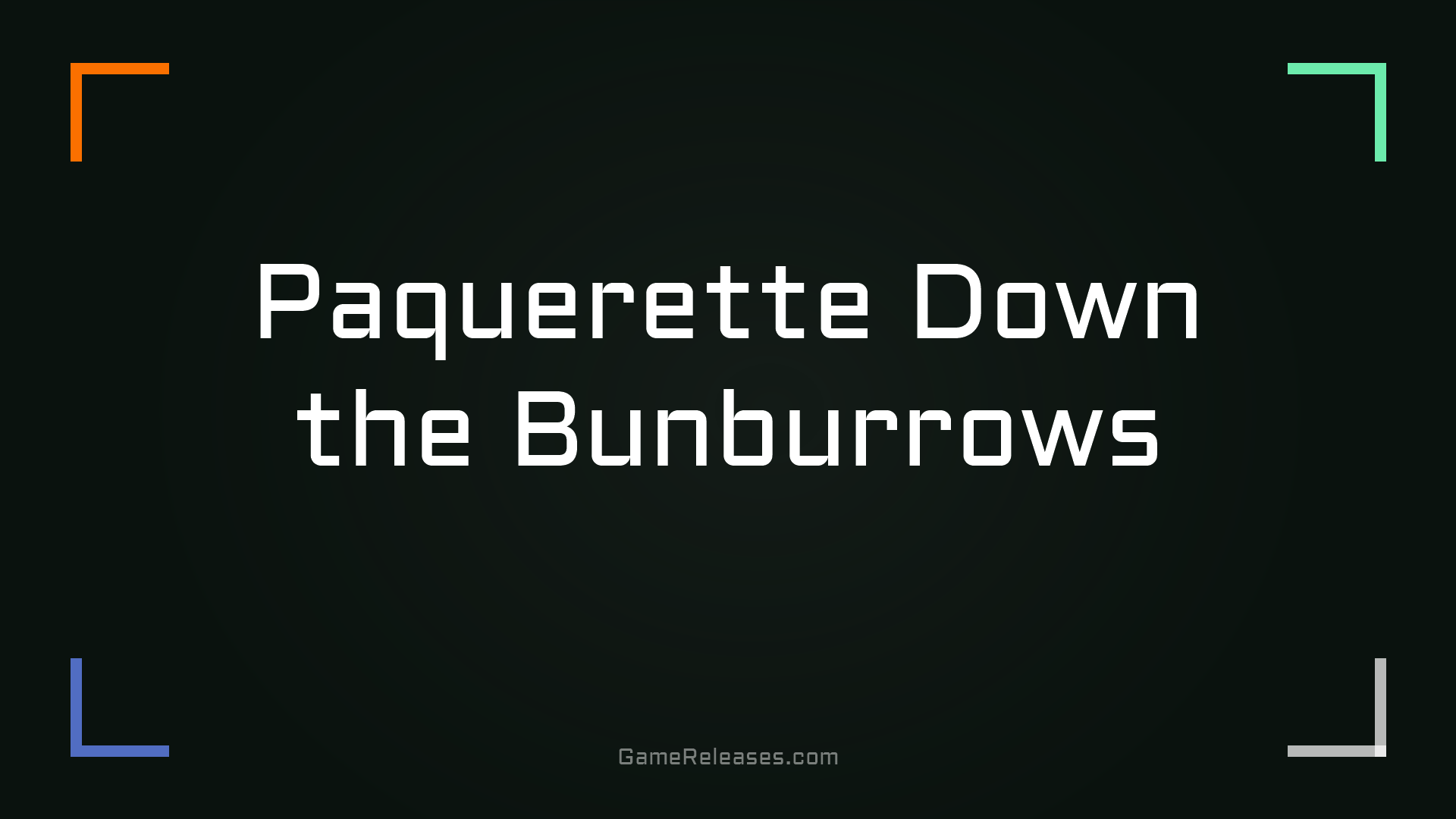 Paquerette Down the Bunburrows
