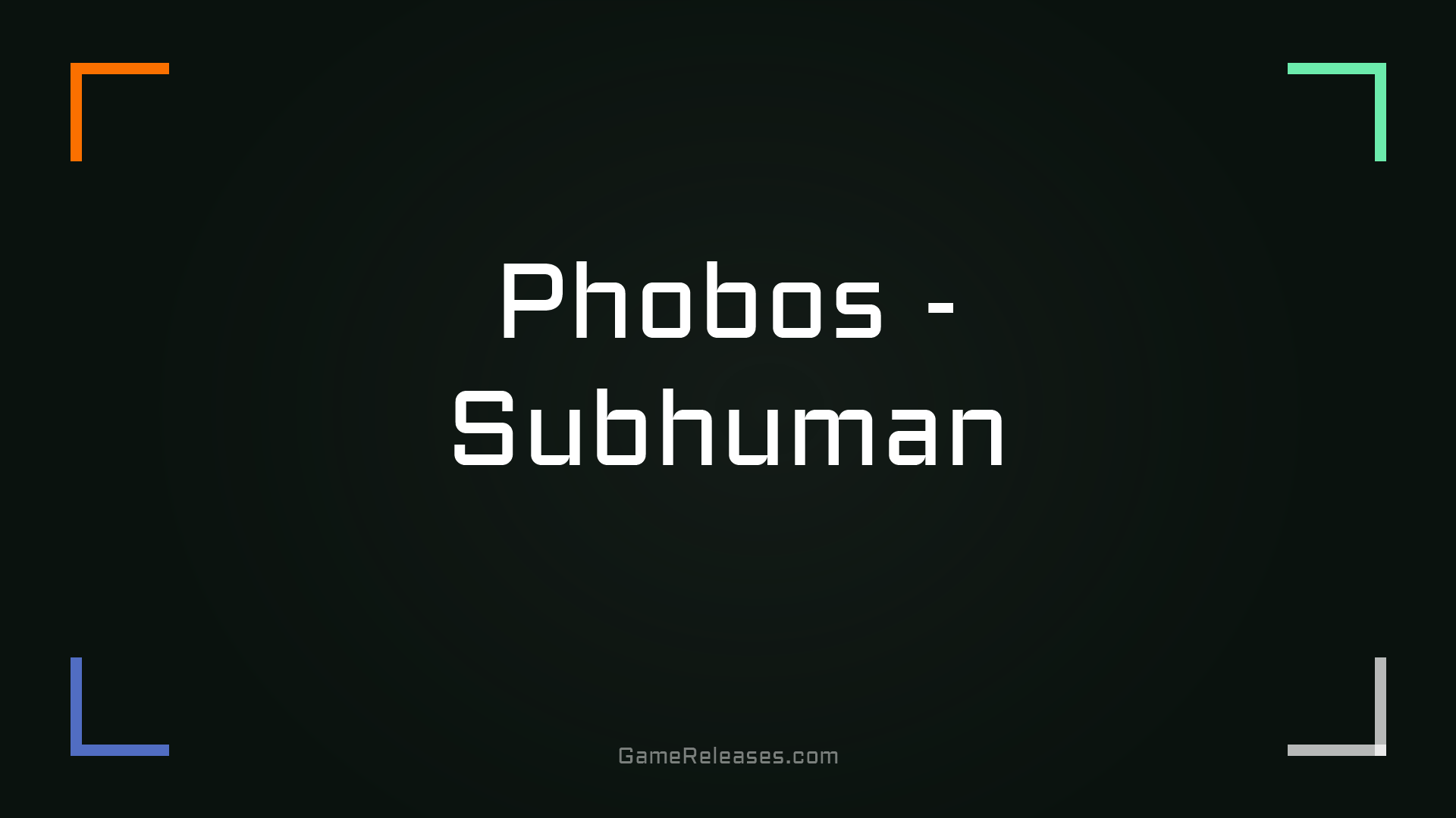 Phobos - Subhuman trailer