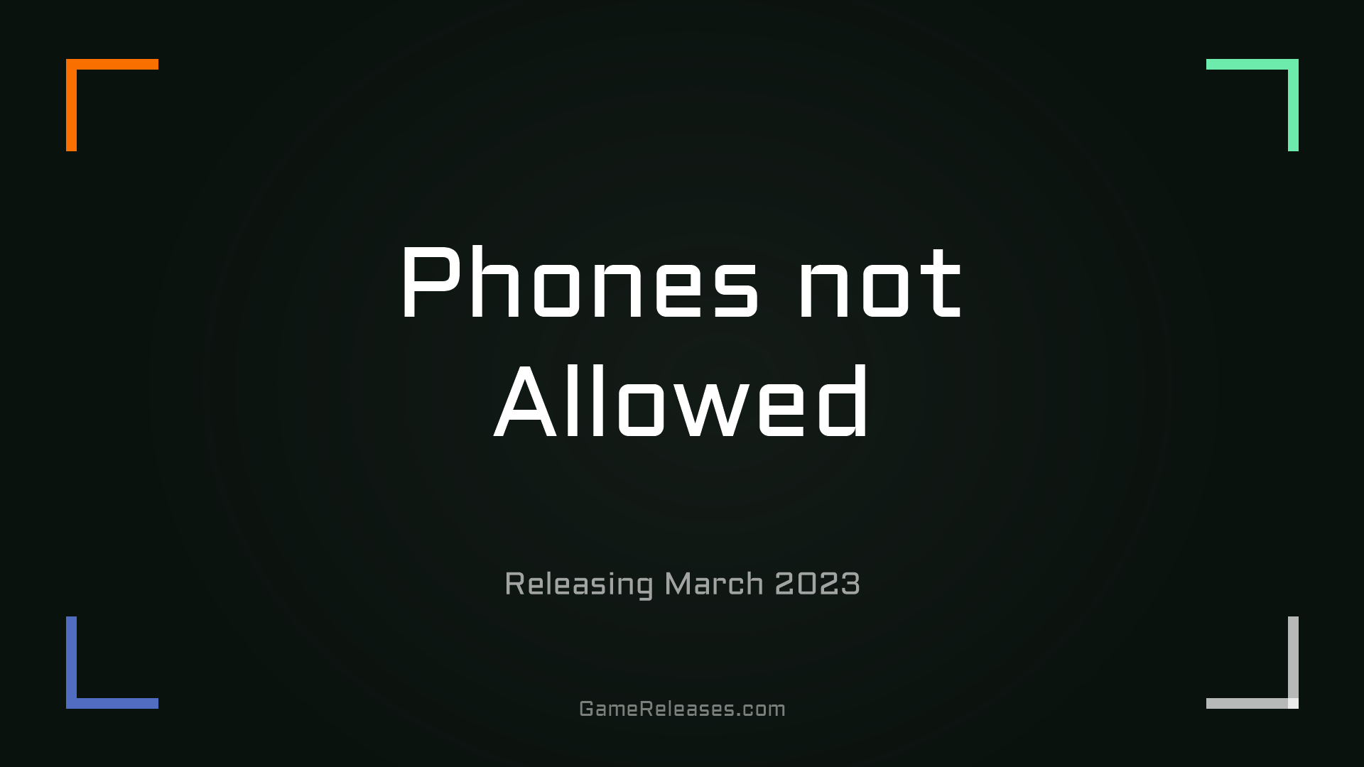 Phones not Allowed