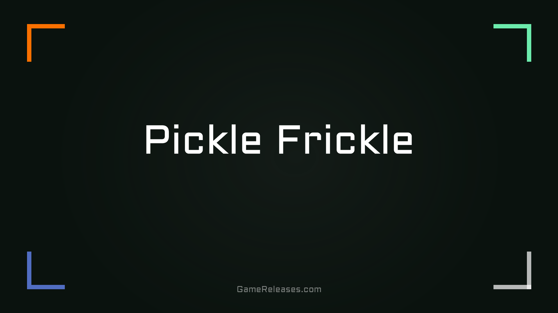 Pickle Frickle