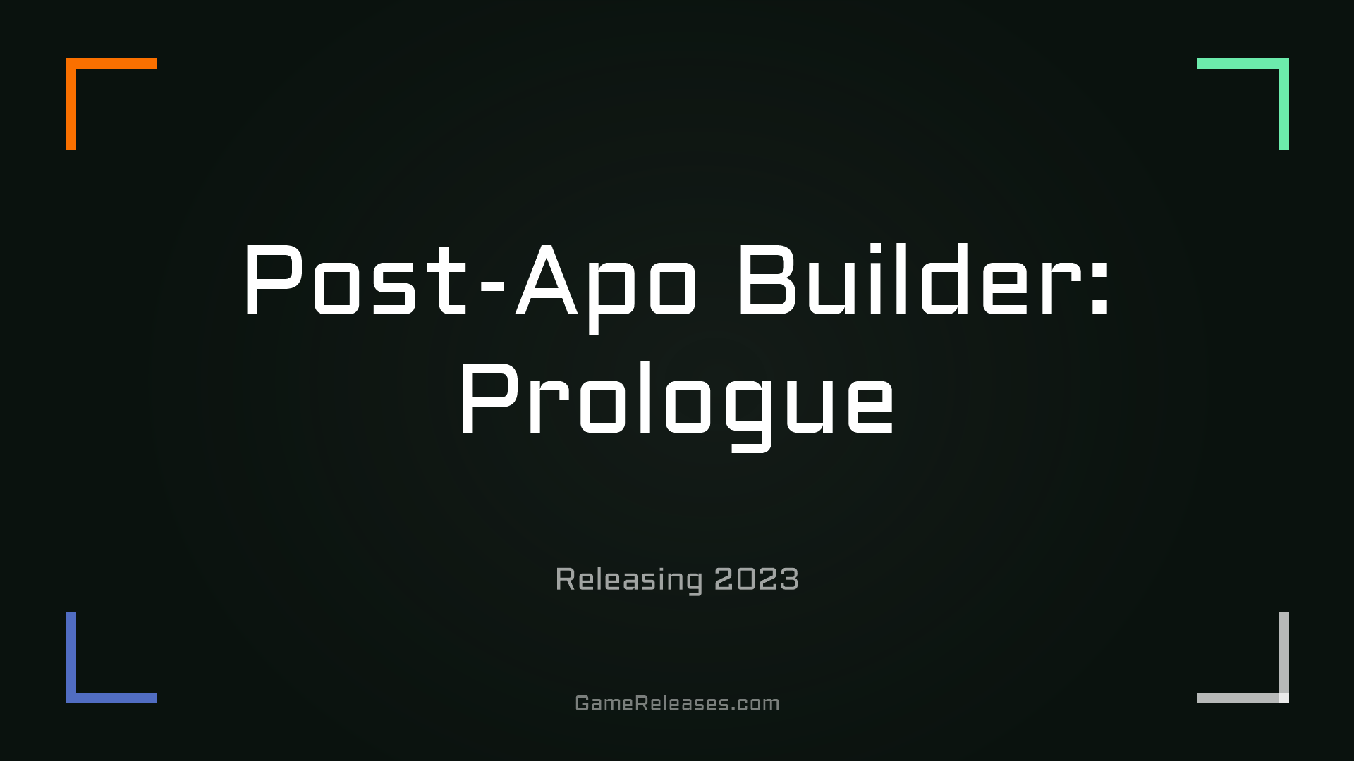 Post-Apo Builder: Prologue