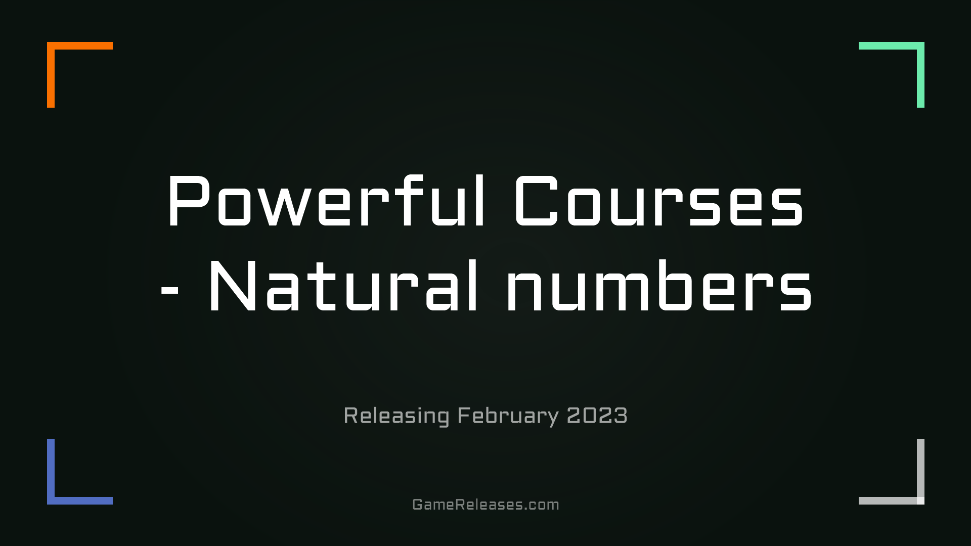 Powerful Courses - Natural numbers