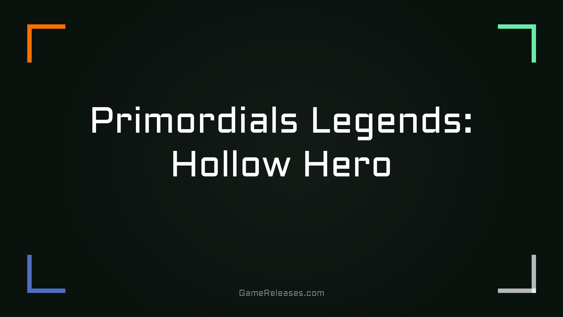 Primordials Legends: Hollow Hero