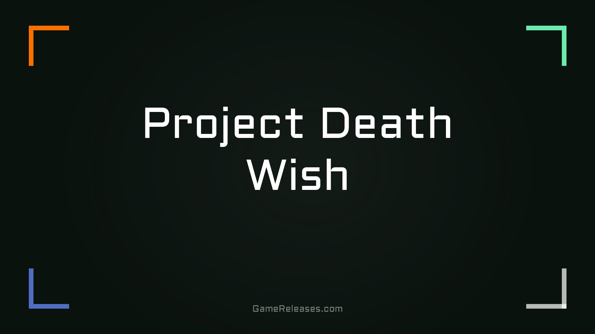 Project Death Wish