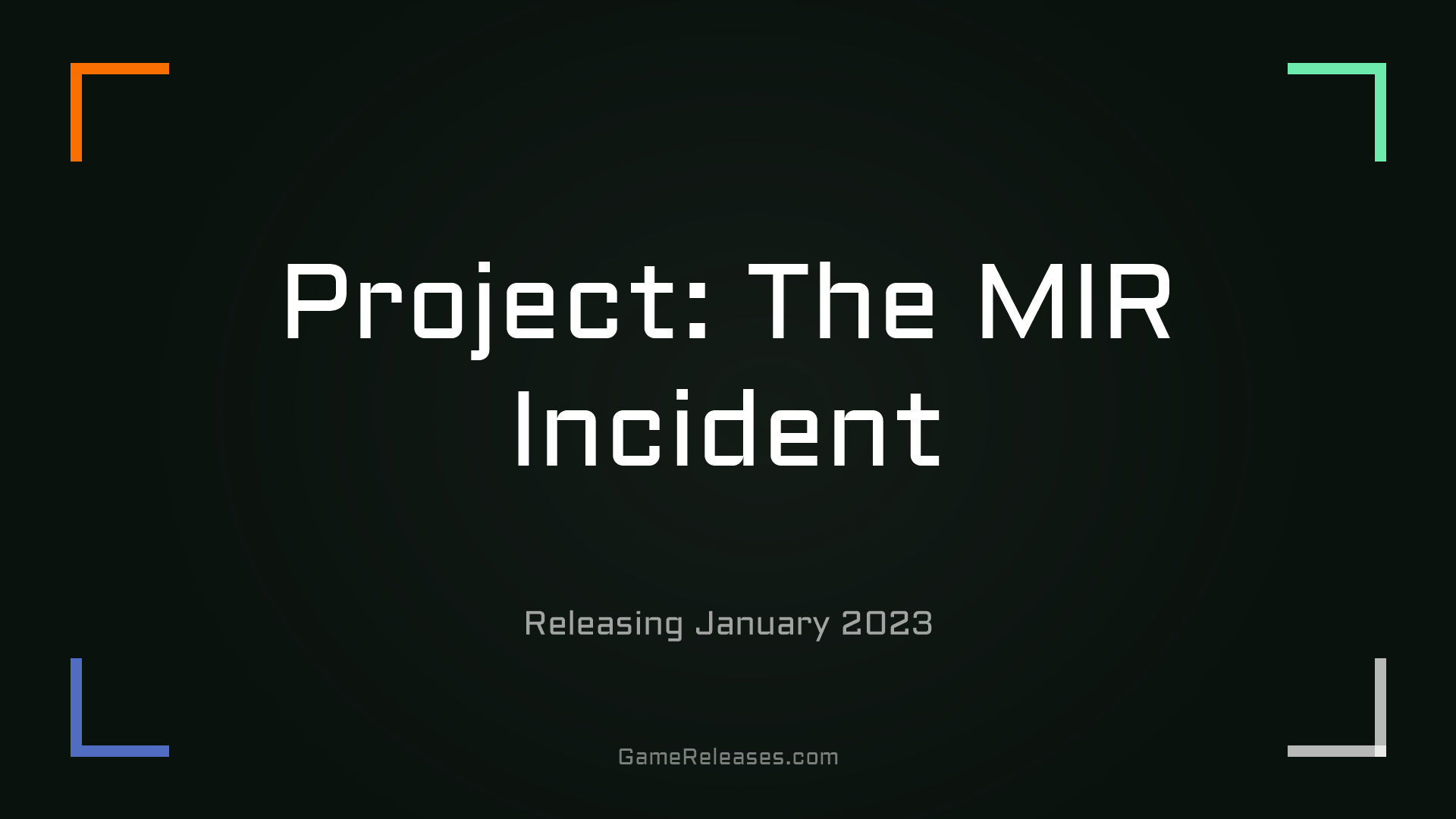 Project: The MIR Incident
