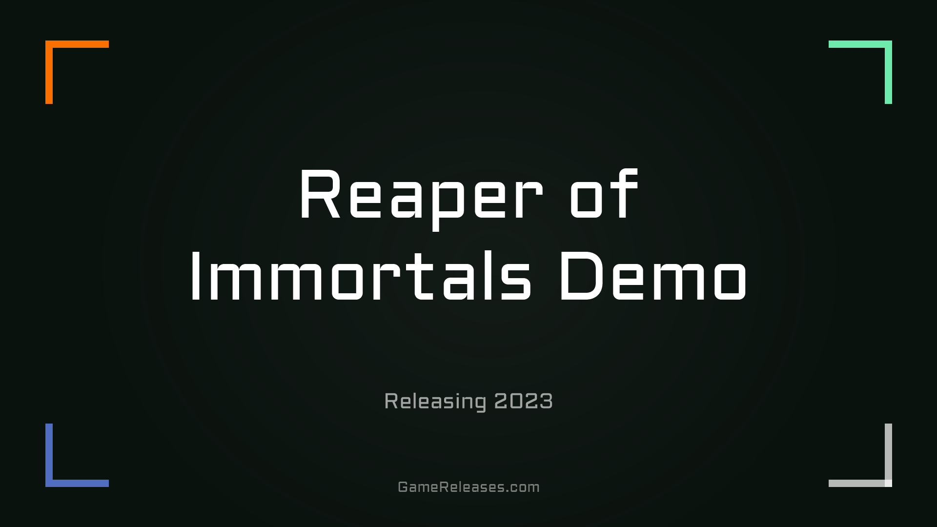 Reaper of Immortals Demo