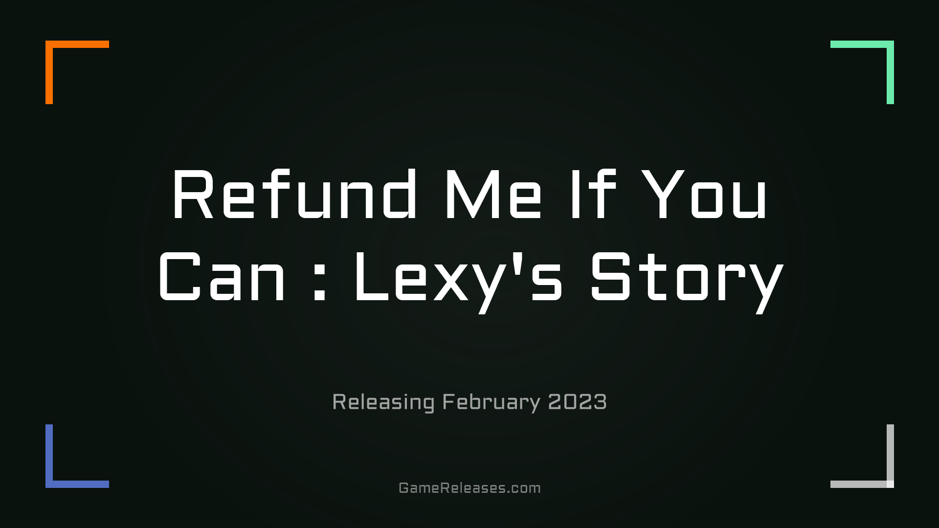 Refund Me If You Can : Lexy's Story