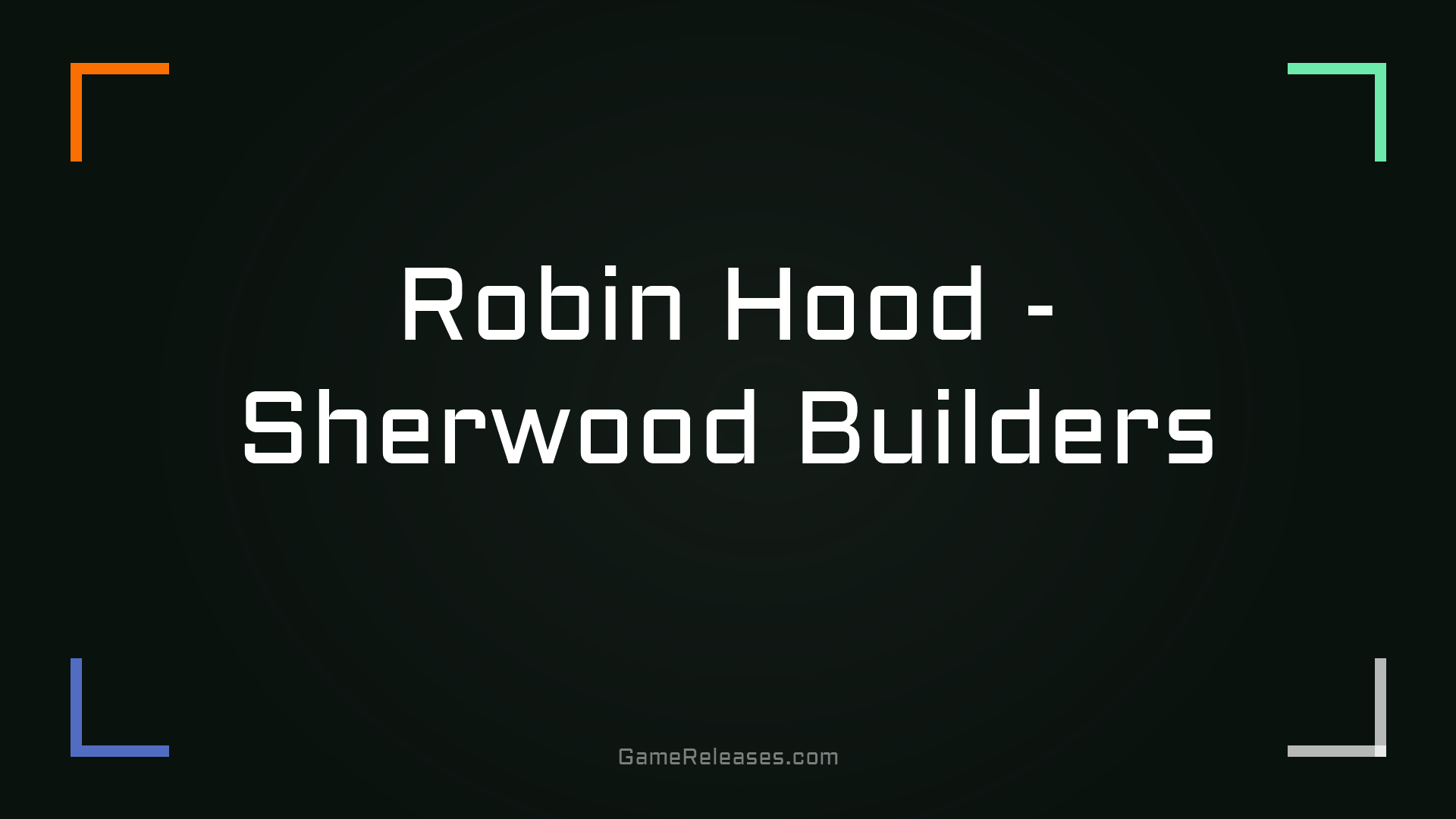 Robin Hood - Sherwood Builders
