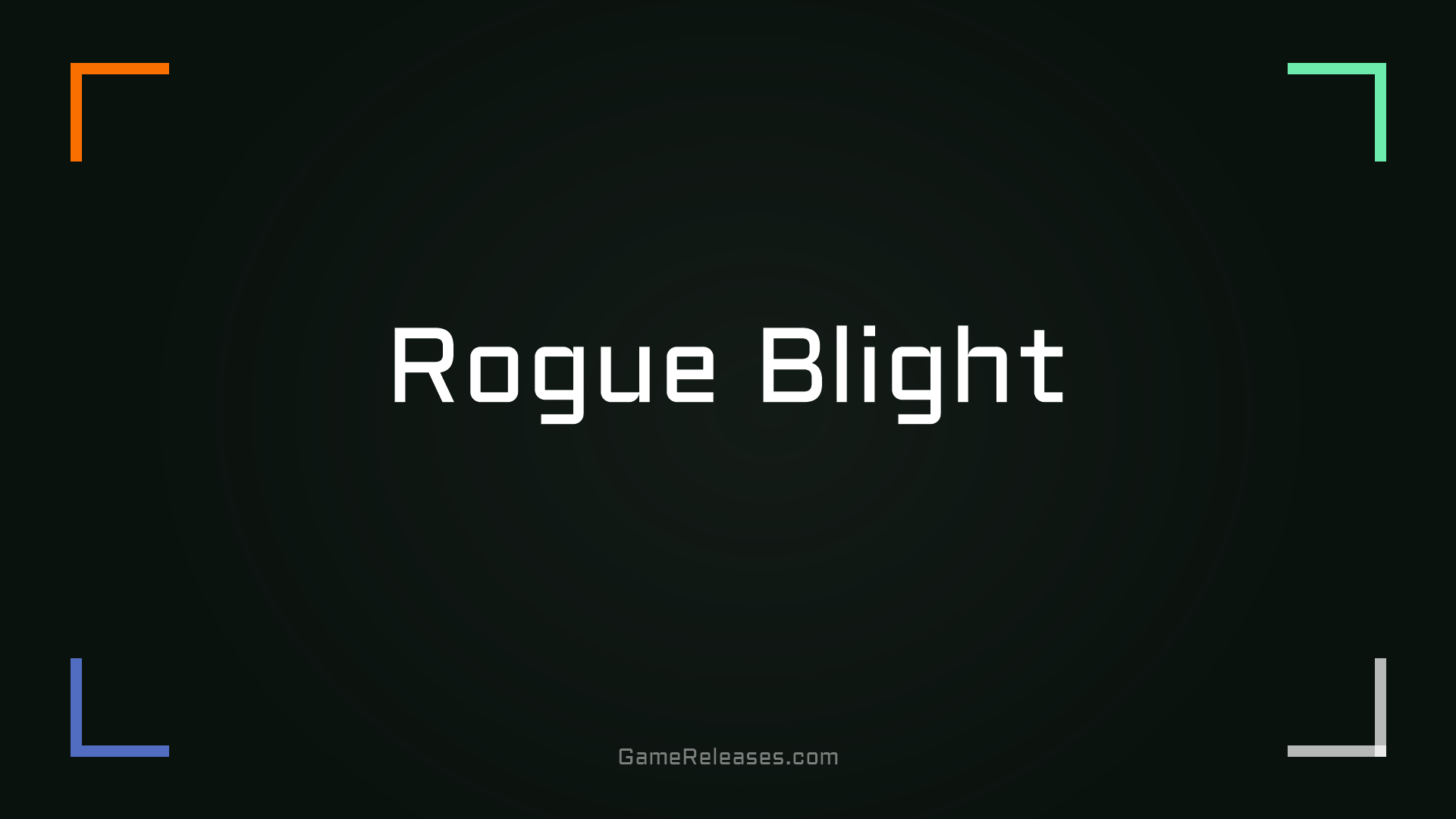 Rogue Blight