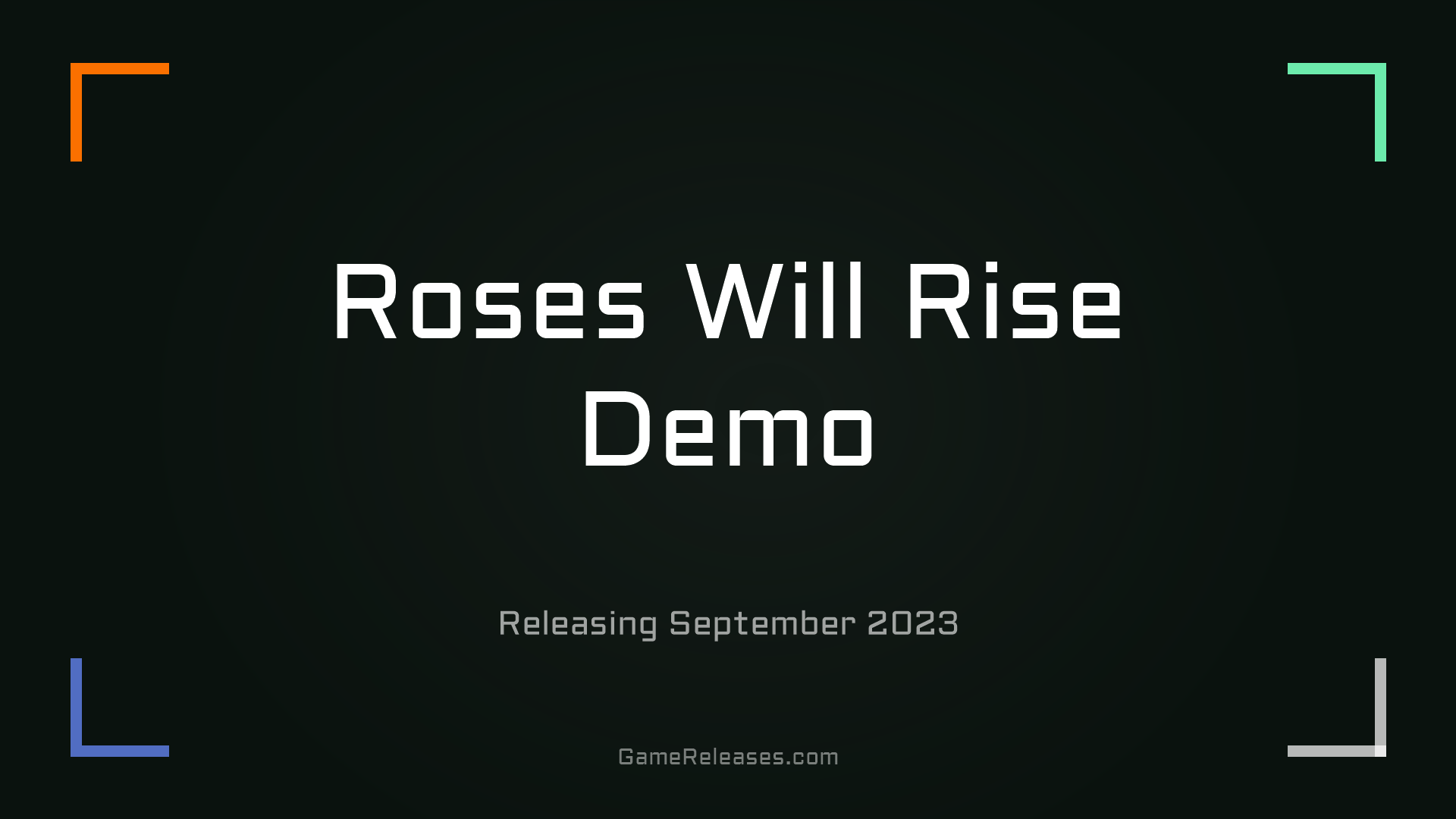 Roses Will Rise Demo