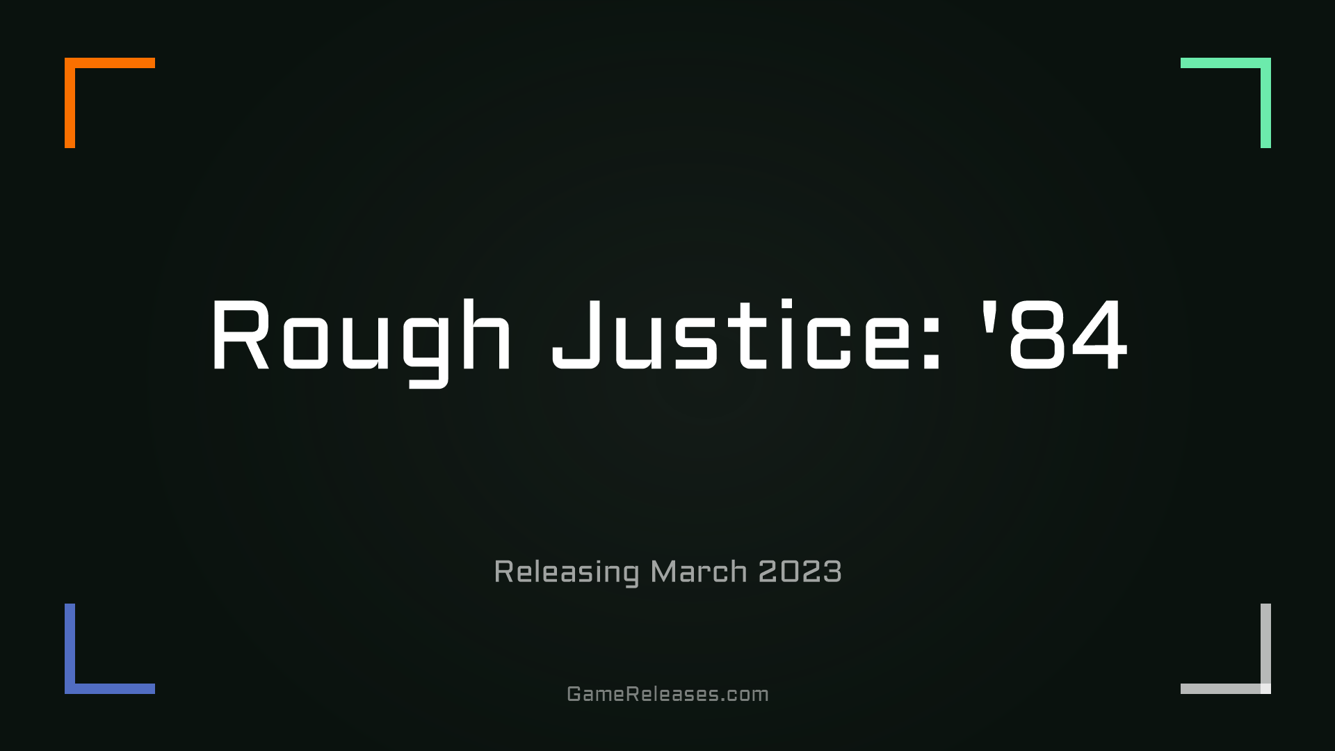 Rough Justice: '84 trailer