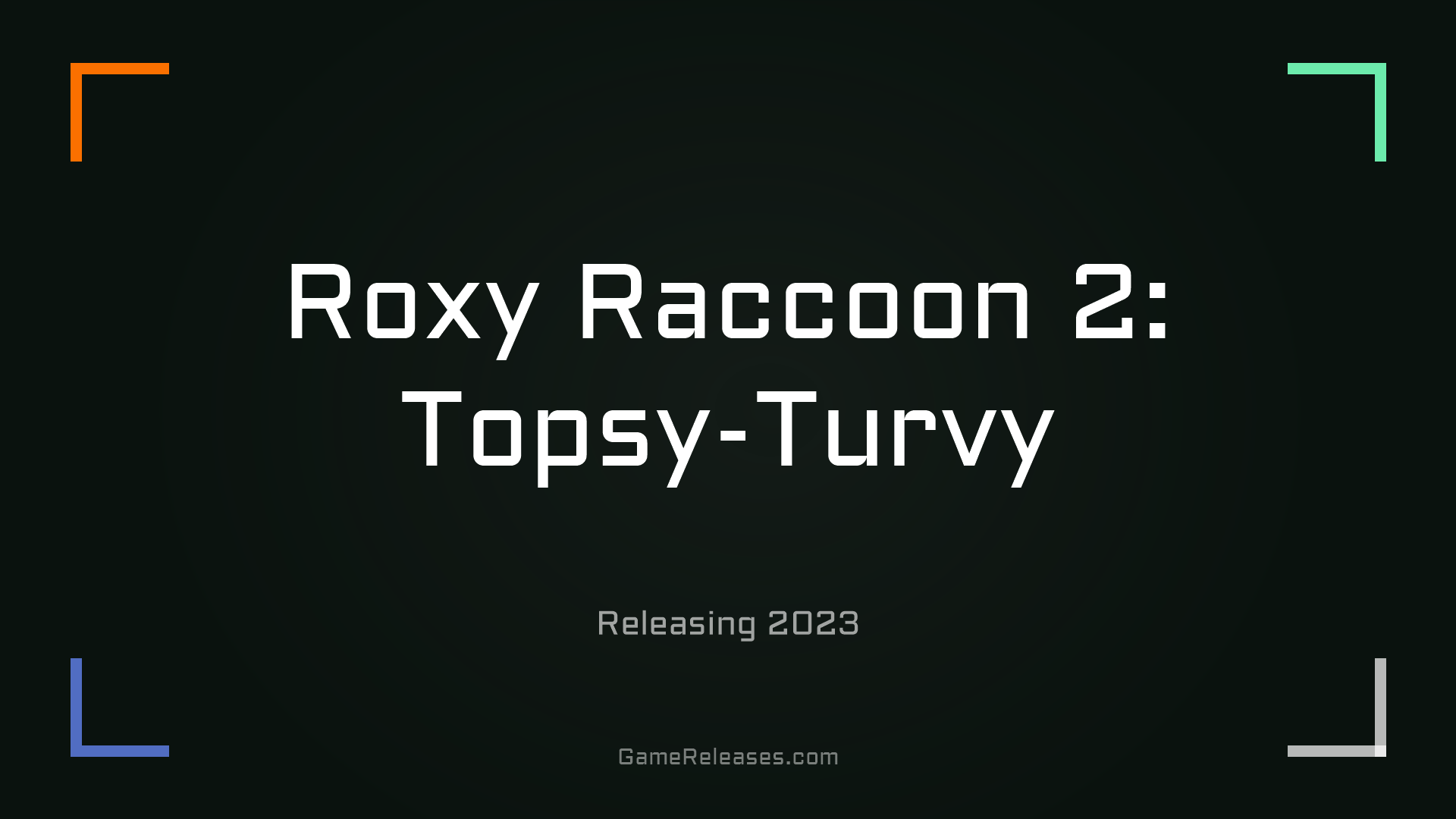 Roxy Raccoon 2: Topsy-Turvy