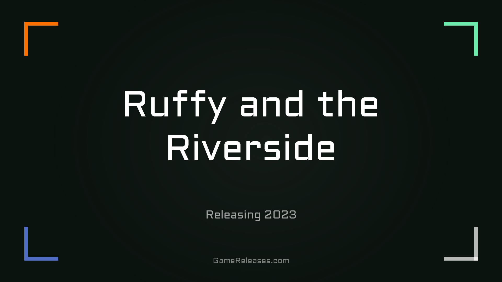 Ruffy and the Riverside