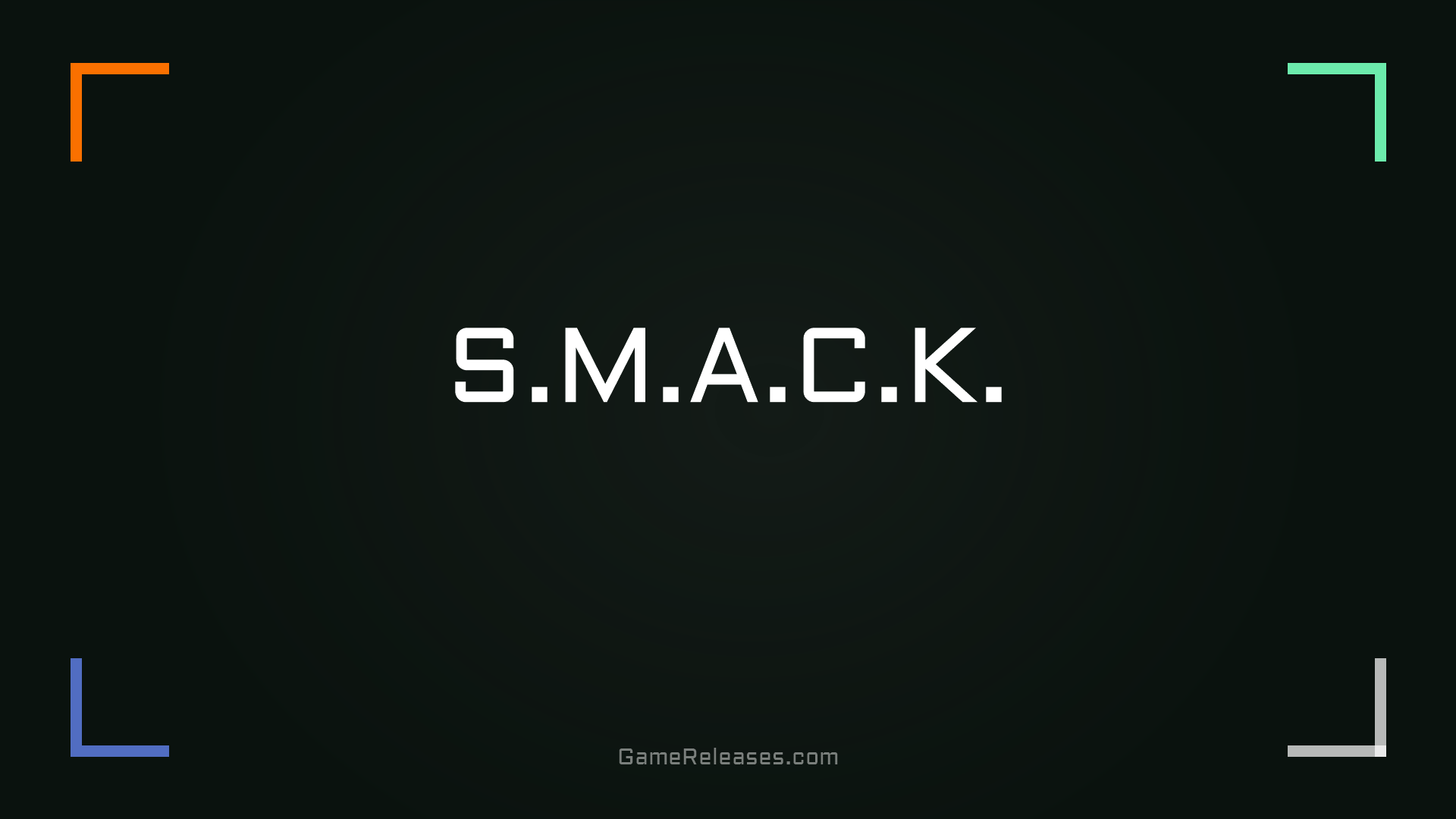 S.M.A.C.K.