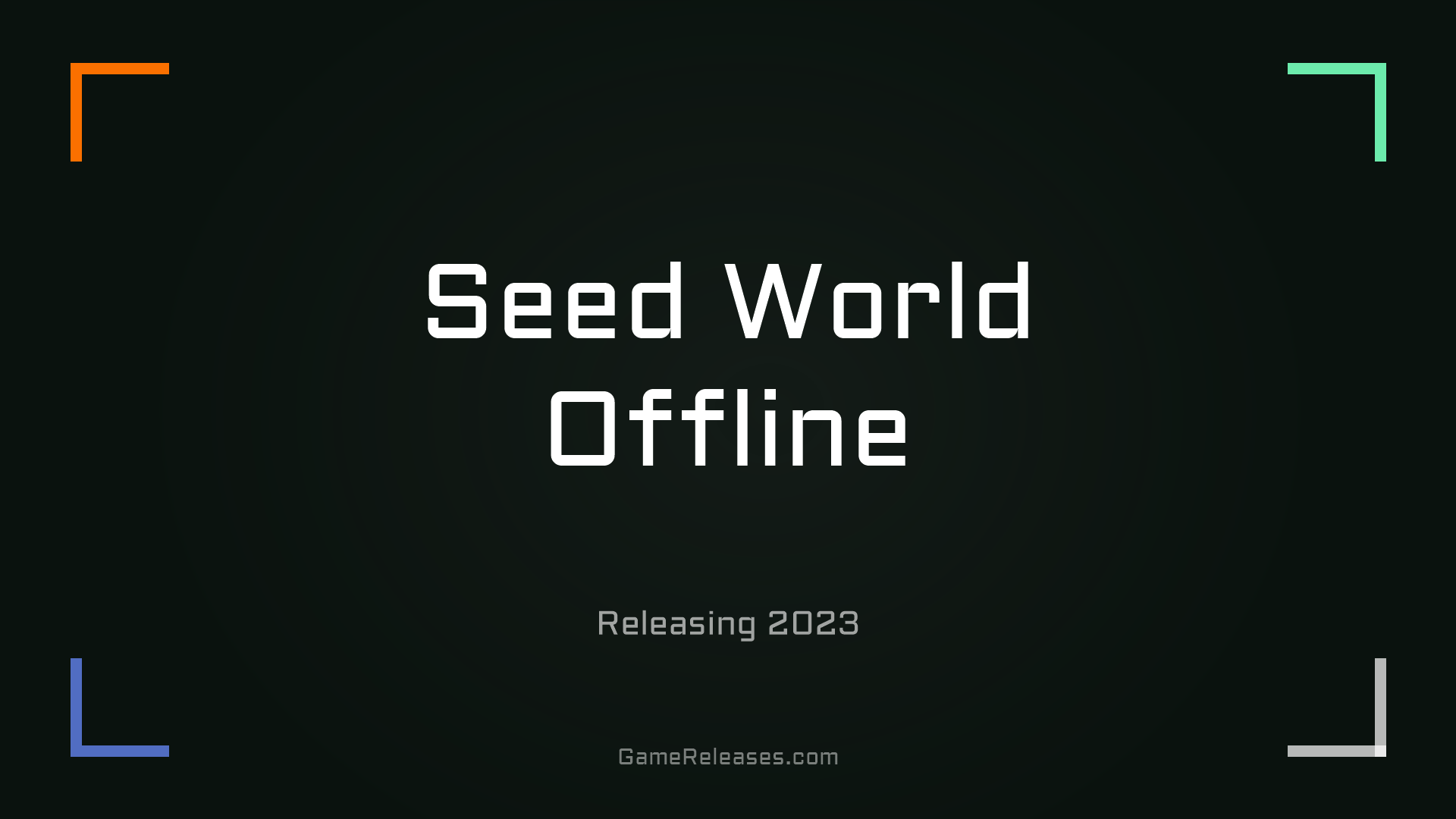 Seed World Offline