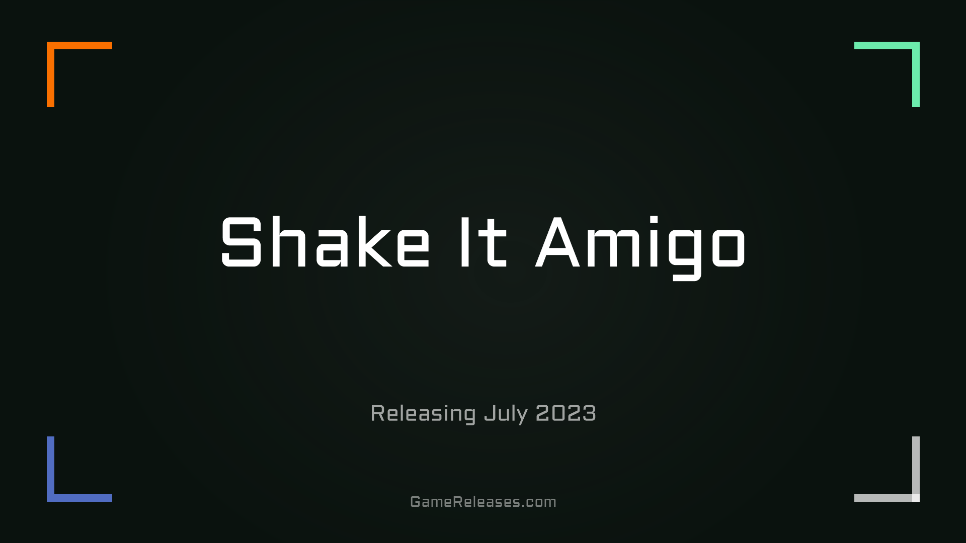 Shake It Amigo