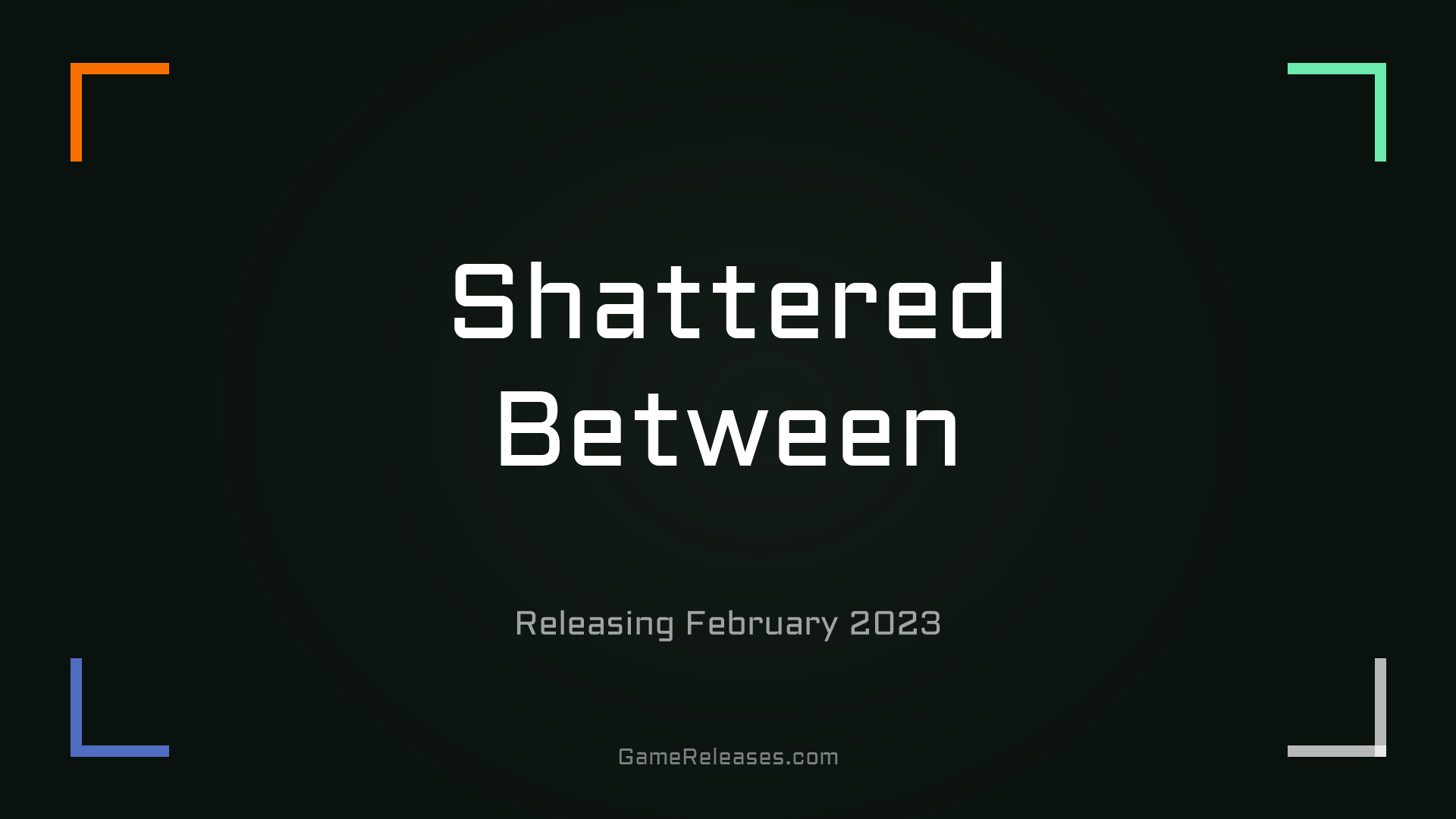 Shattered Between