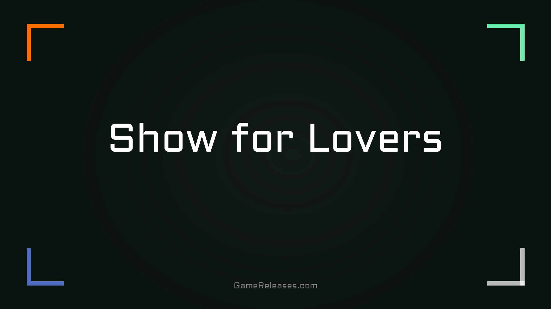 Show for Lovers