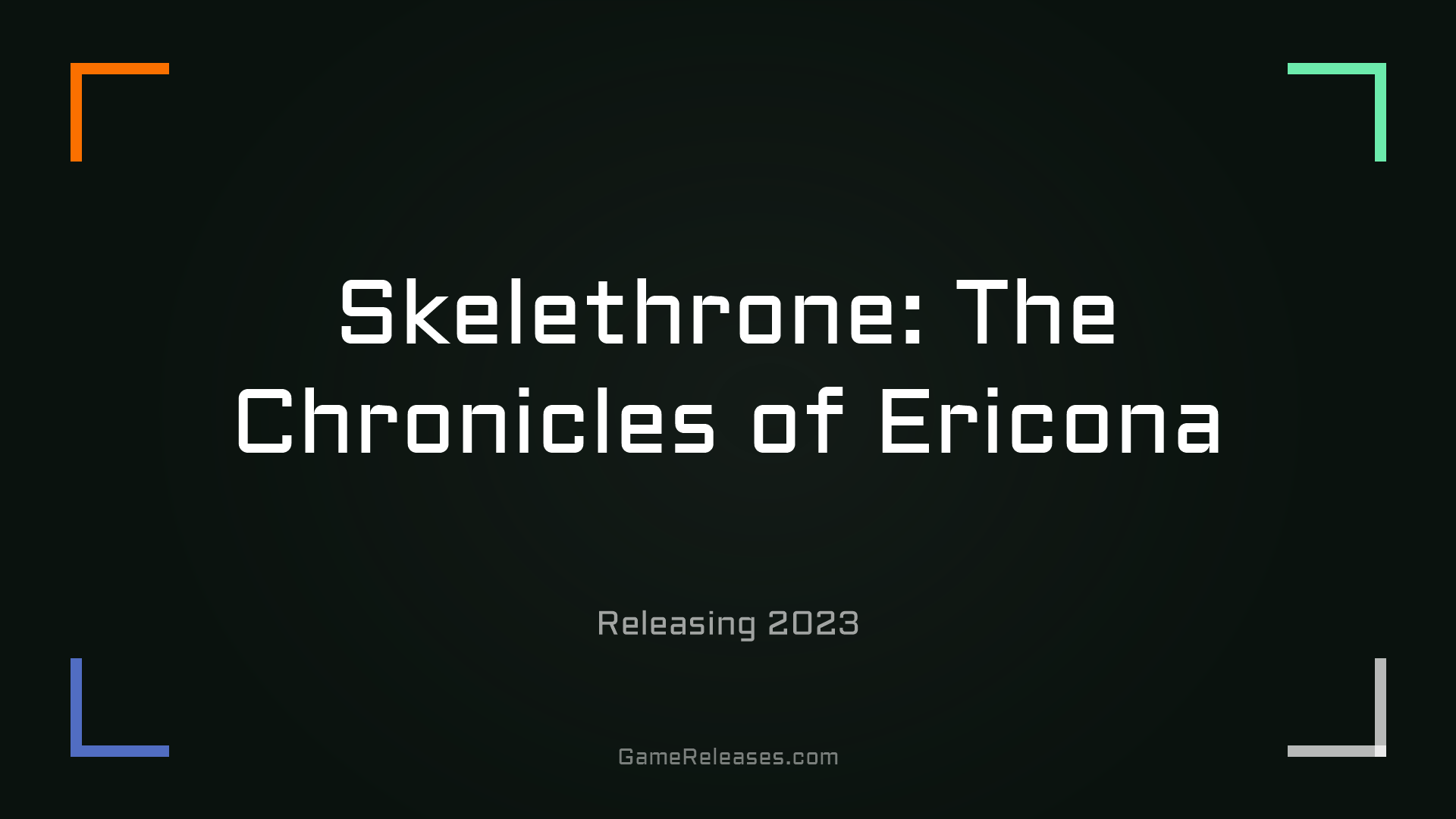 Skelethrone: The Chronicles of Ericona