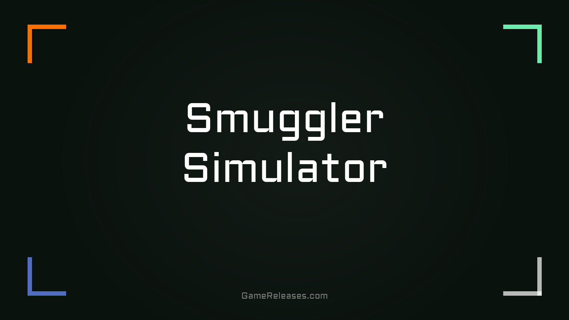 Smuggler Simulator