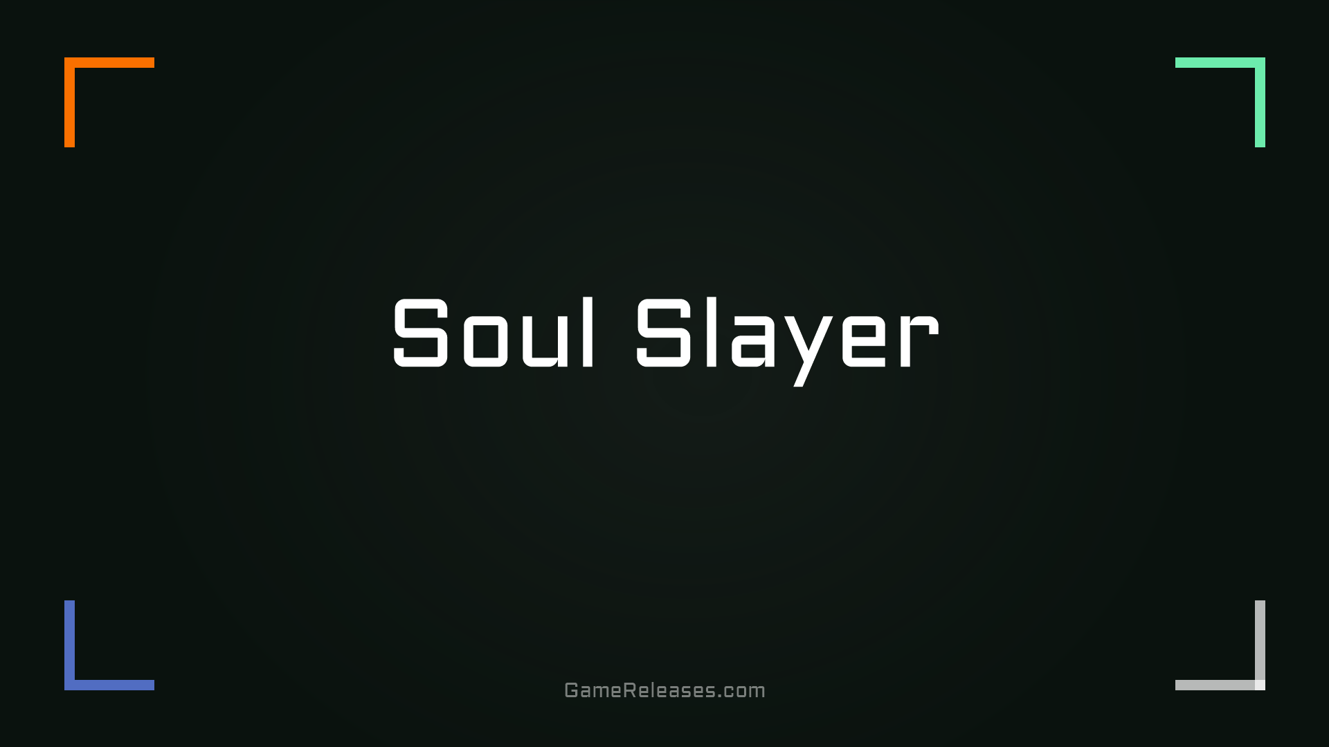 Soul Slayer