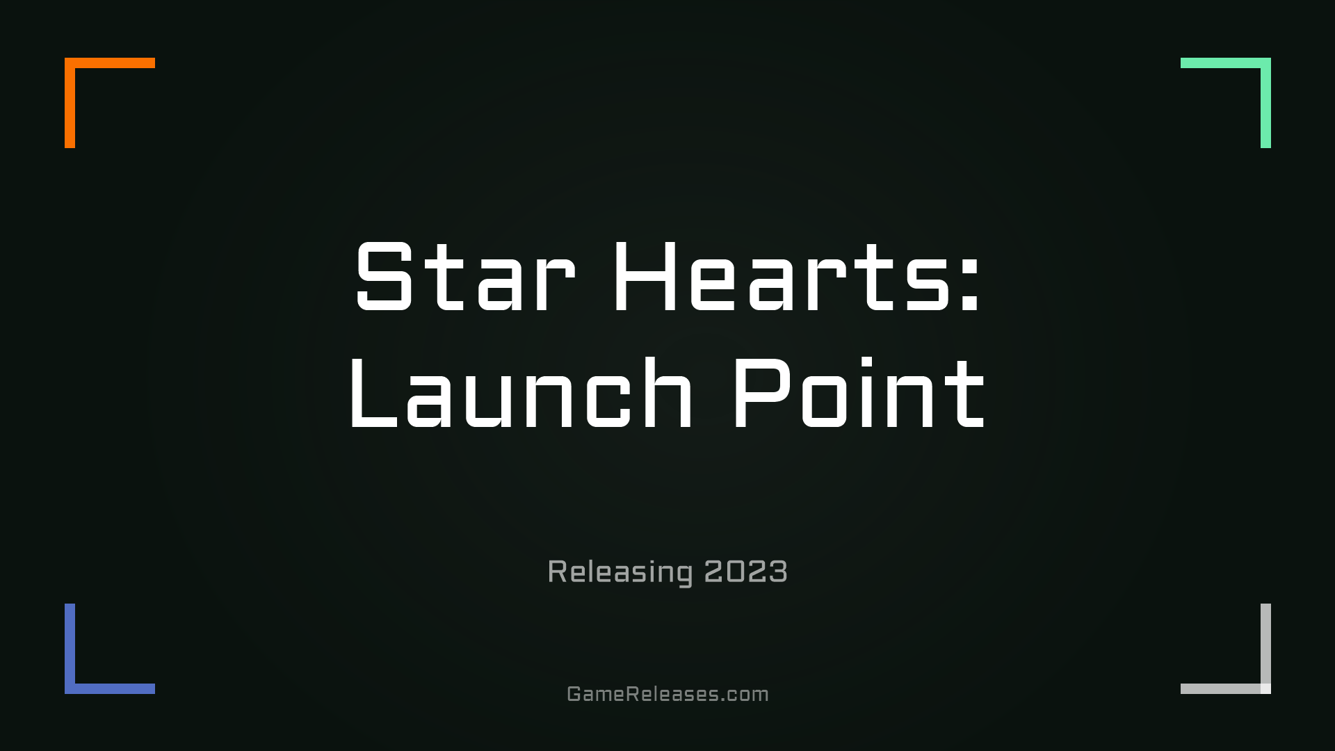 Star Hearts: Launch Point