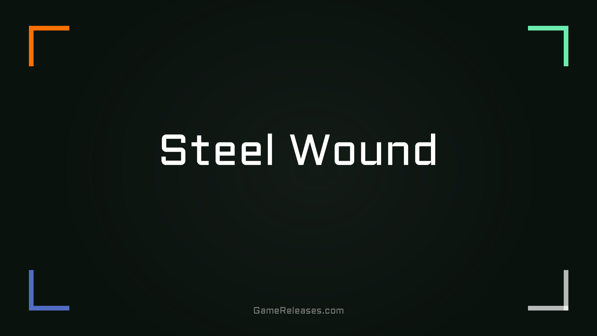 Steel Wound