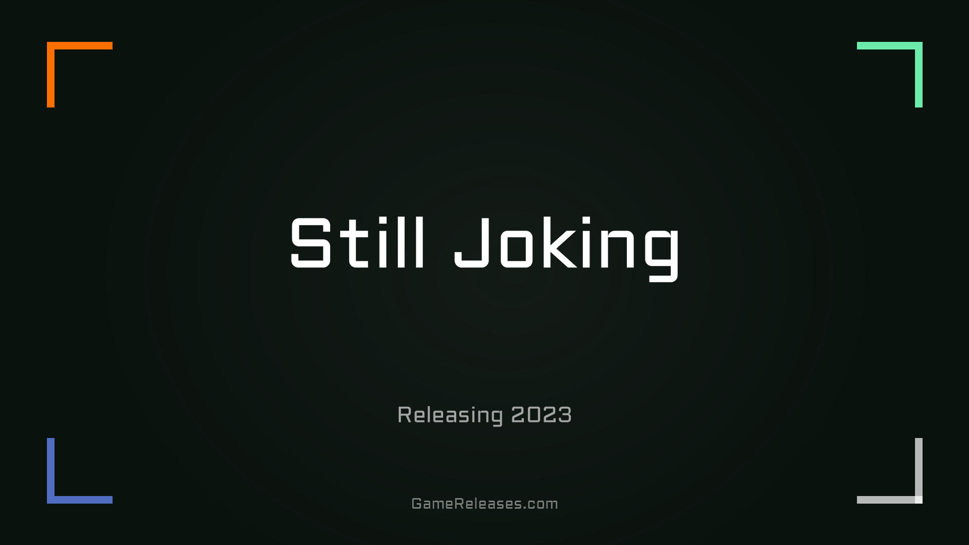 Still Joking