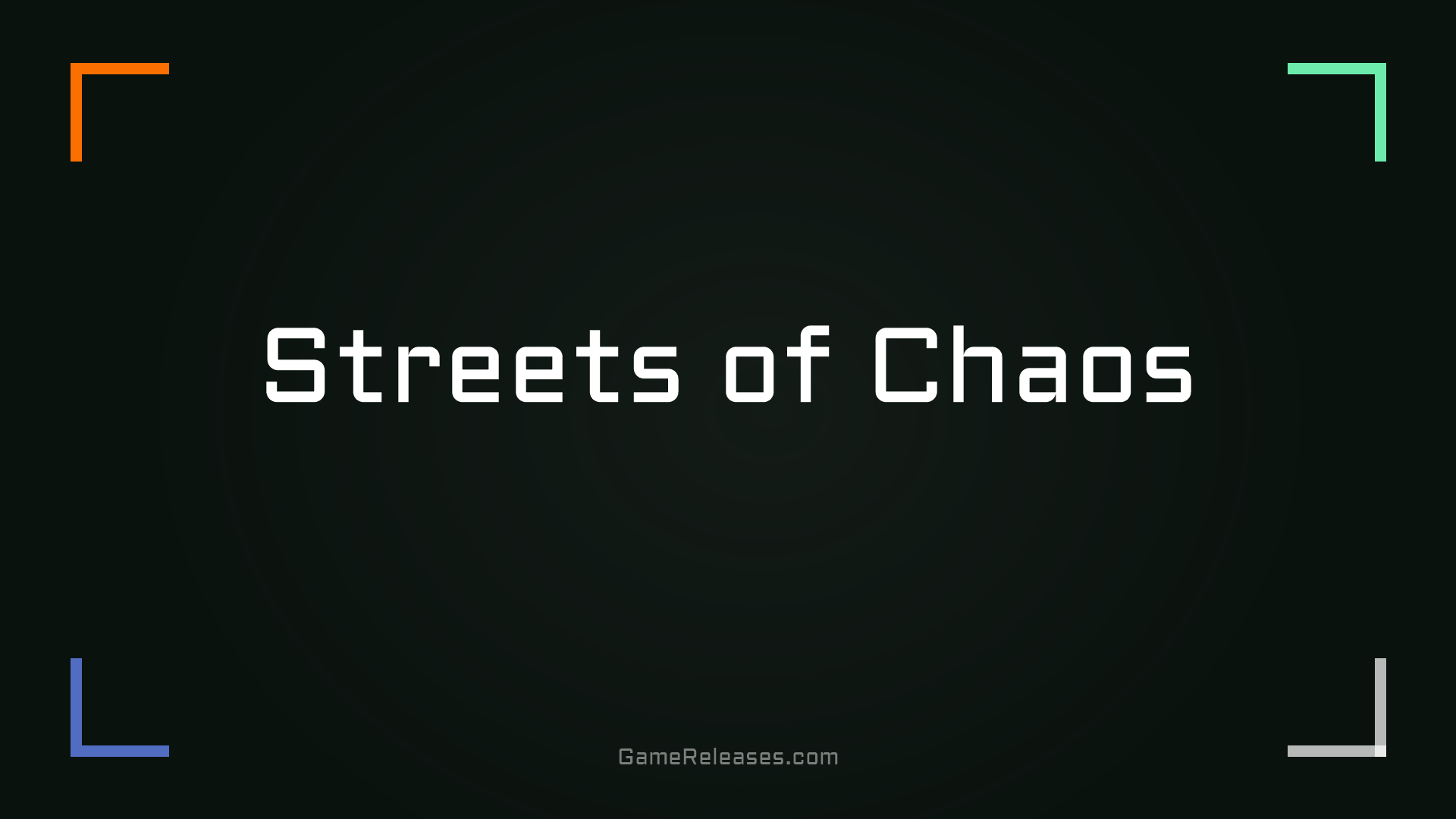 Streets of Chaos