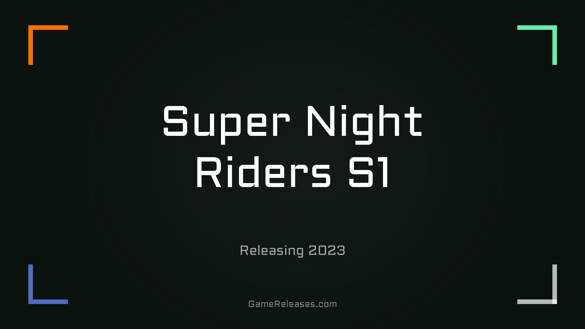 Super Night Riders S1