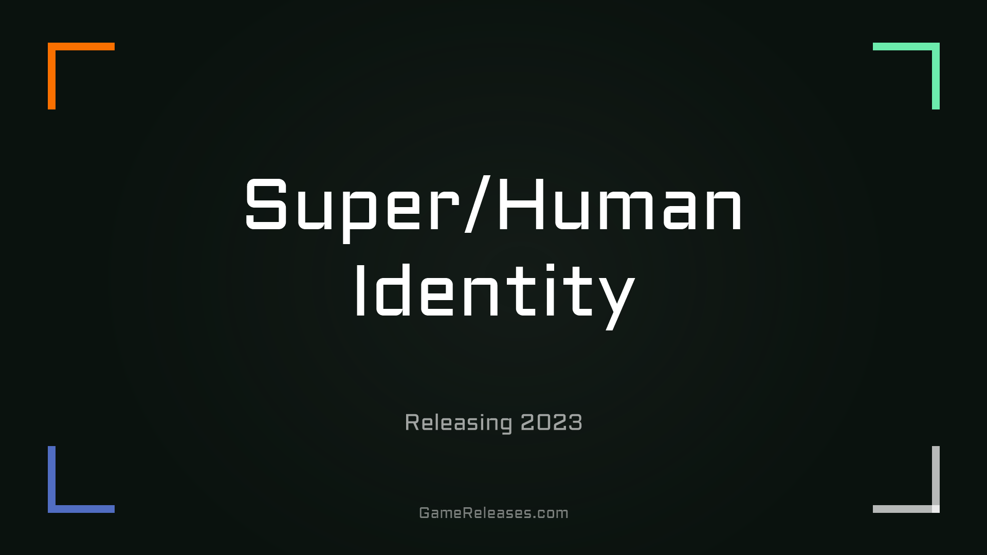 Super/Human Identity trailer