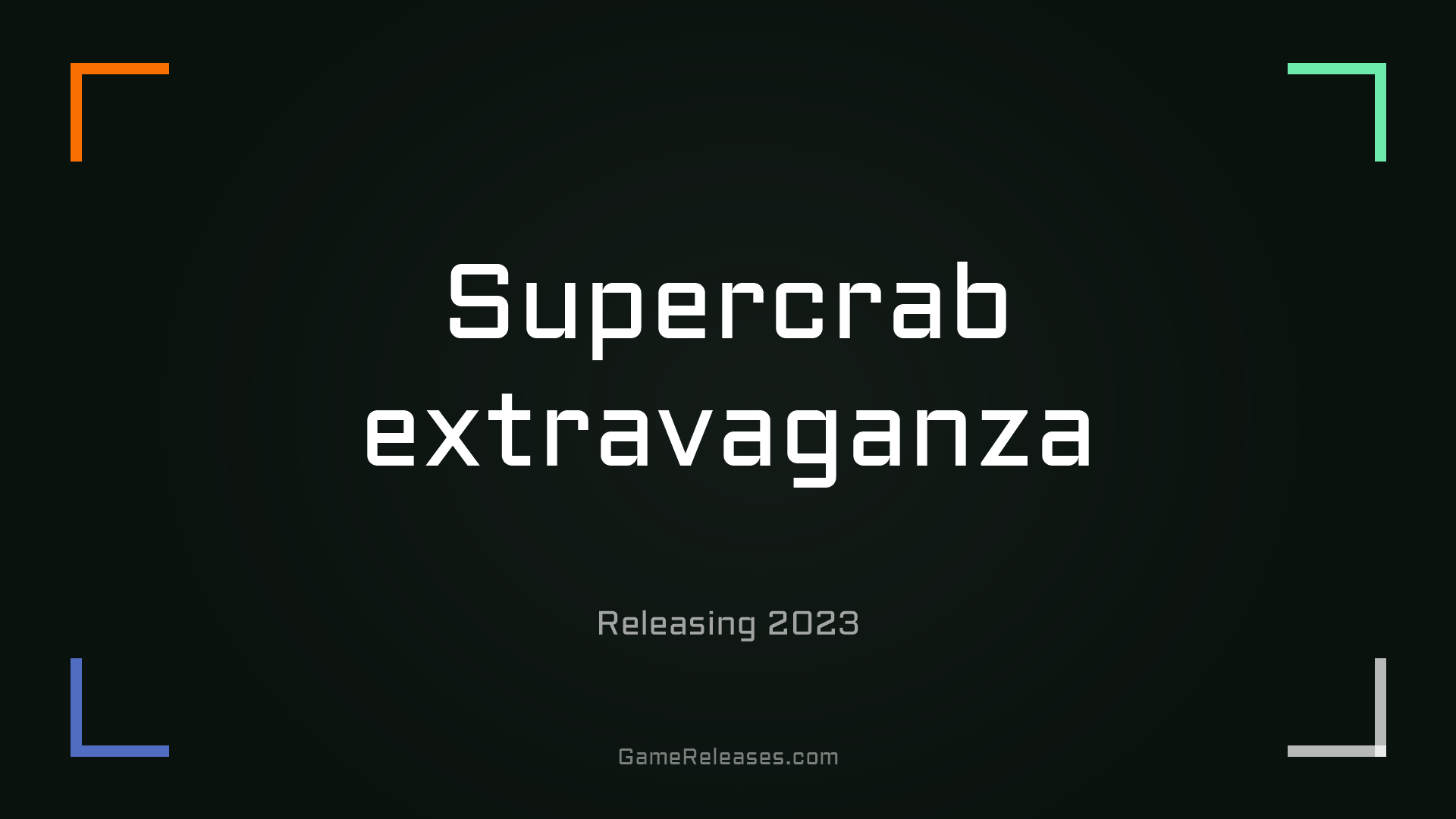 Supercrab extravaganza