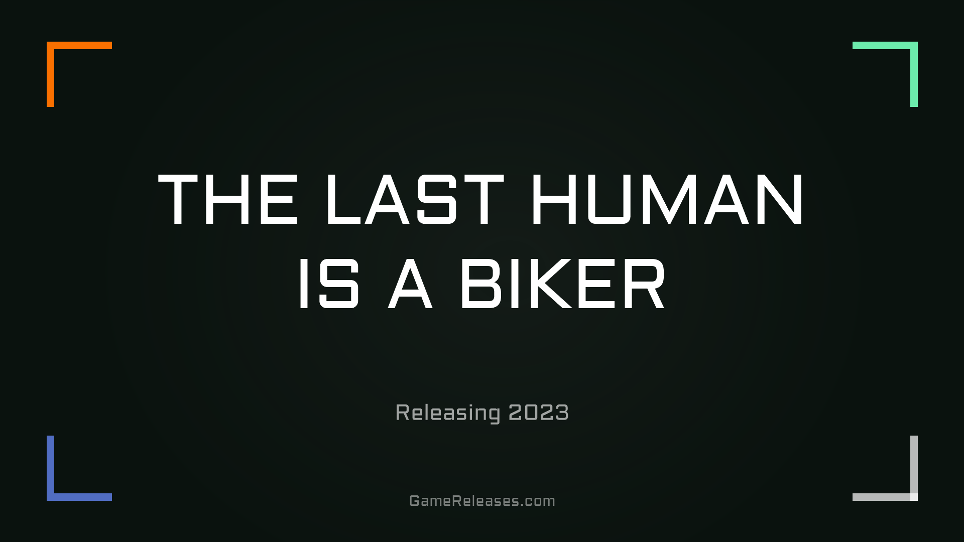 THE LAST HUMAN IS A BIKER