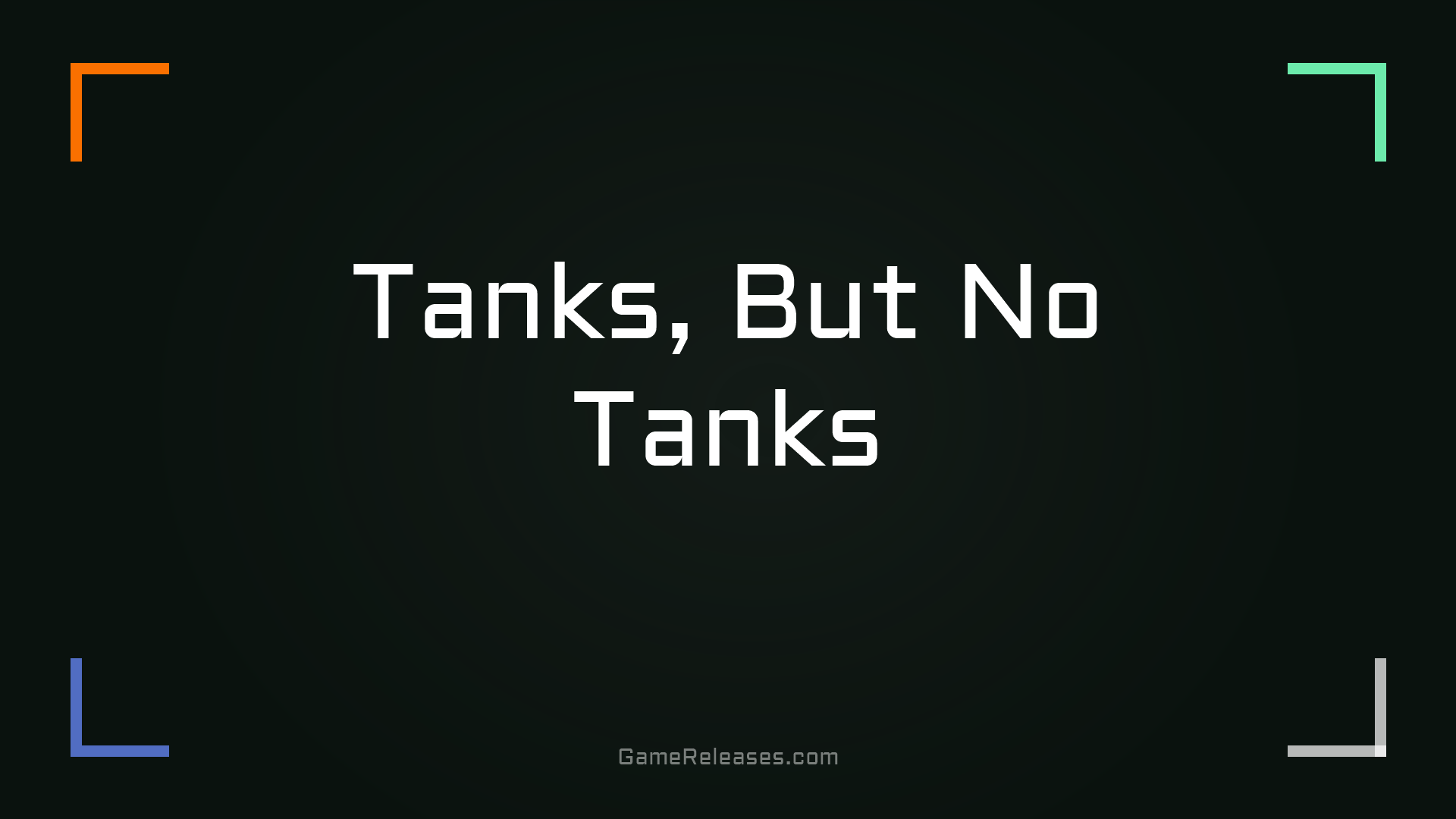 Tanks, But No Tanks trailer