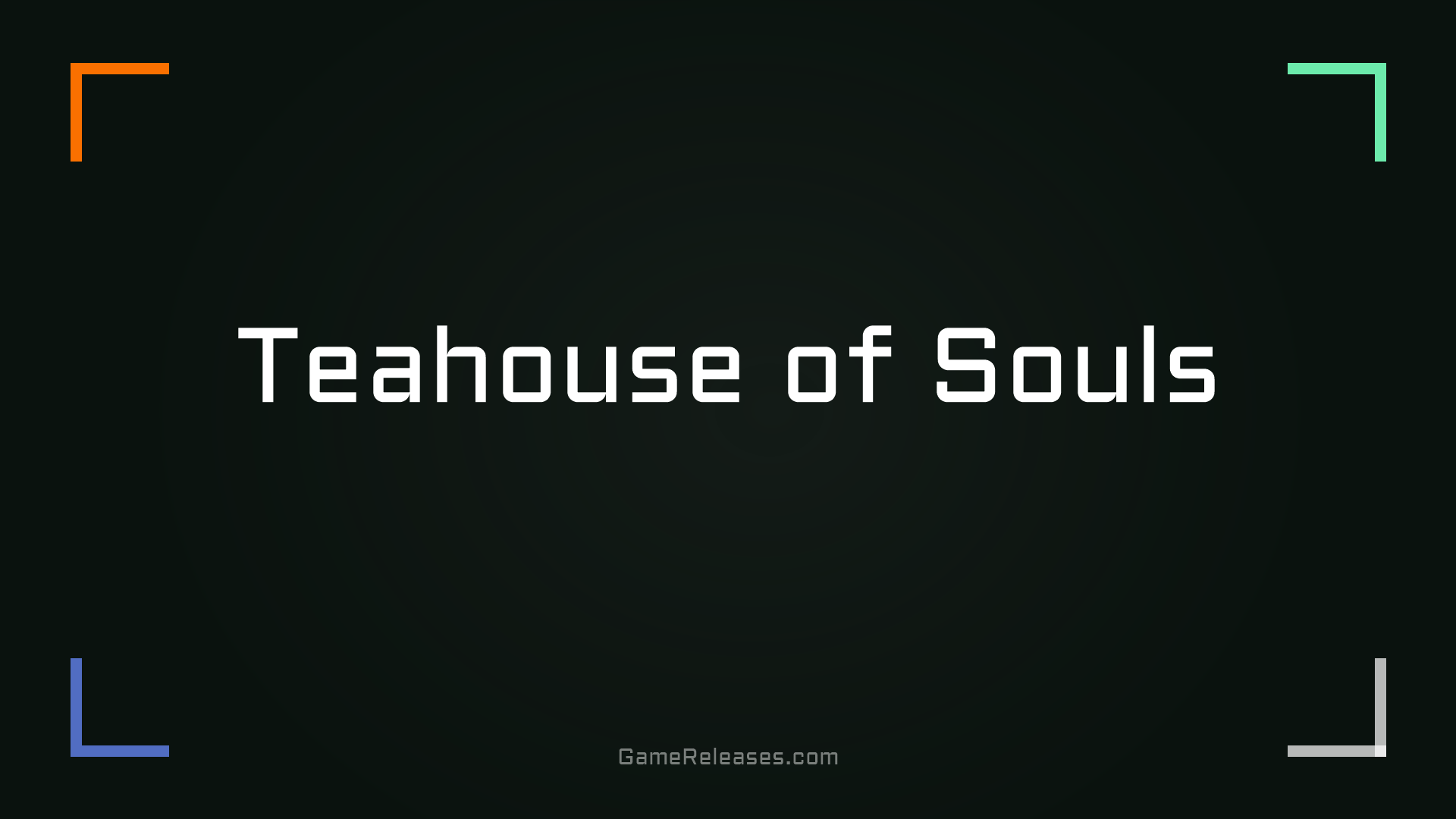 Teahouse of Souls