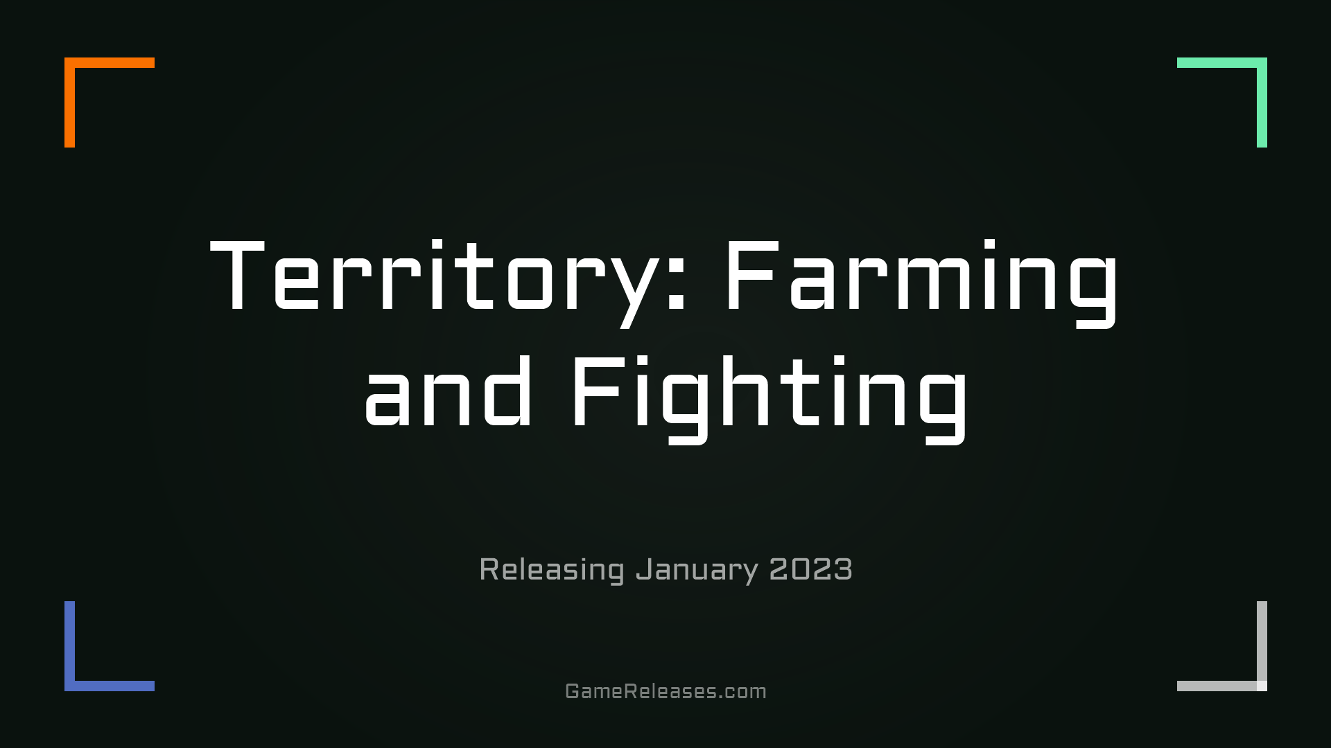 Territory: Farming and Fighting