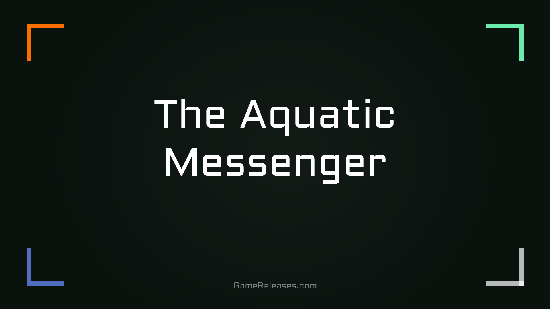 The Aquatic Messenger
