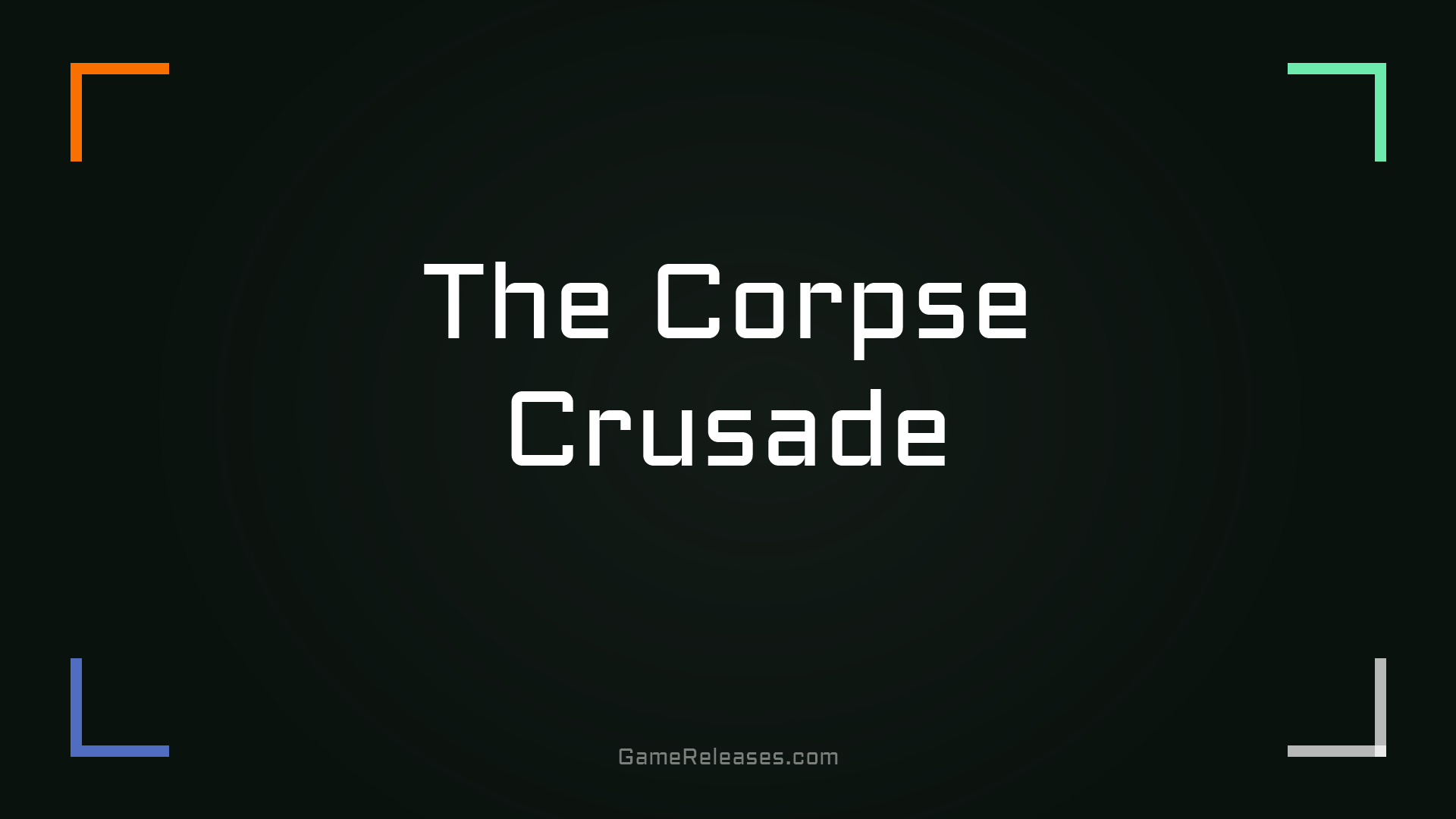 The Corpse Crusade